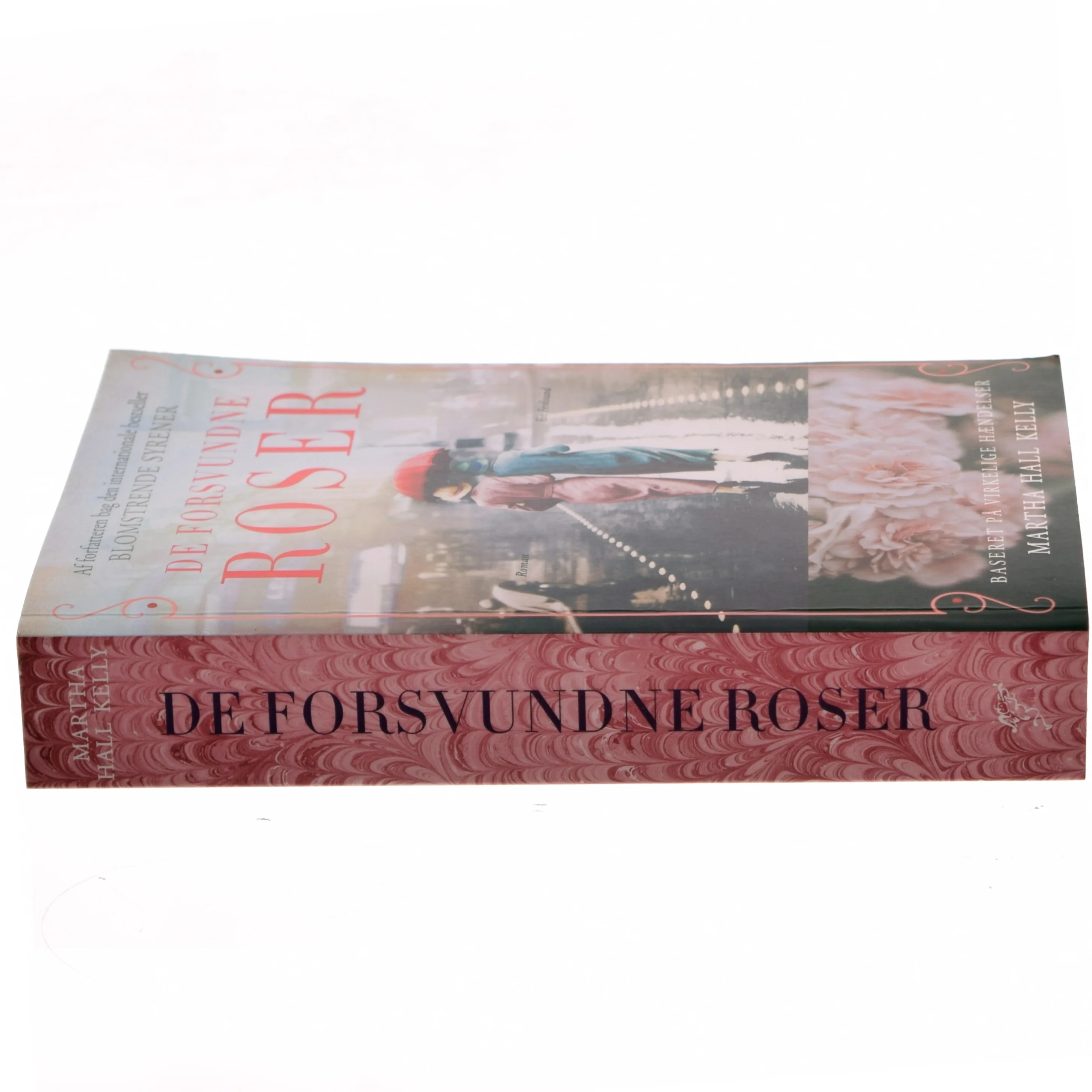 De forsvundne roser : roman af Martha Hall Kelly (Bog)