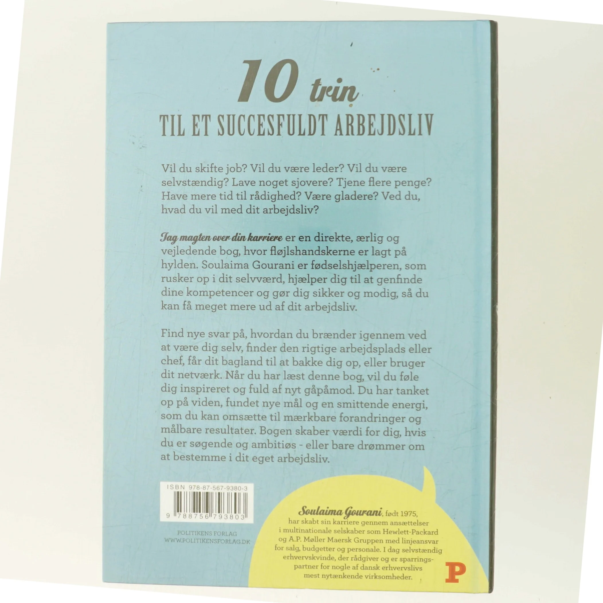 Tag magten over din karriere : 10 trin til et succesfuldt arbejdsliv af Soulaima Gourani (Bog)