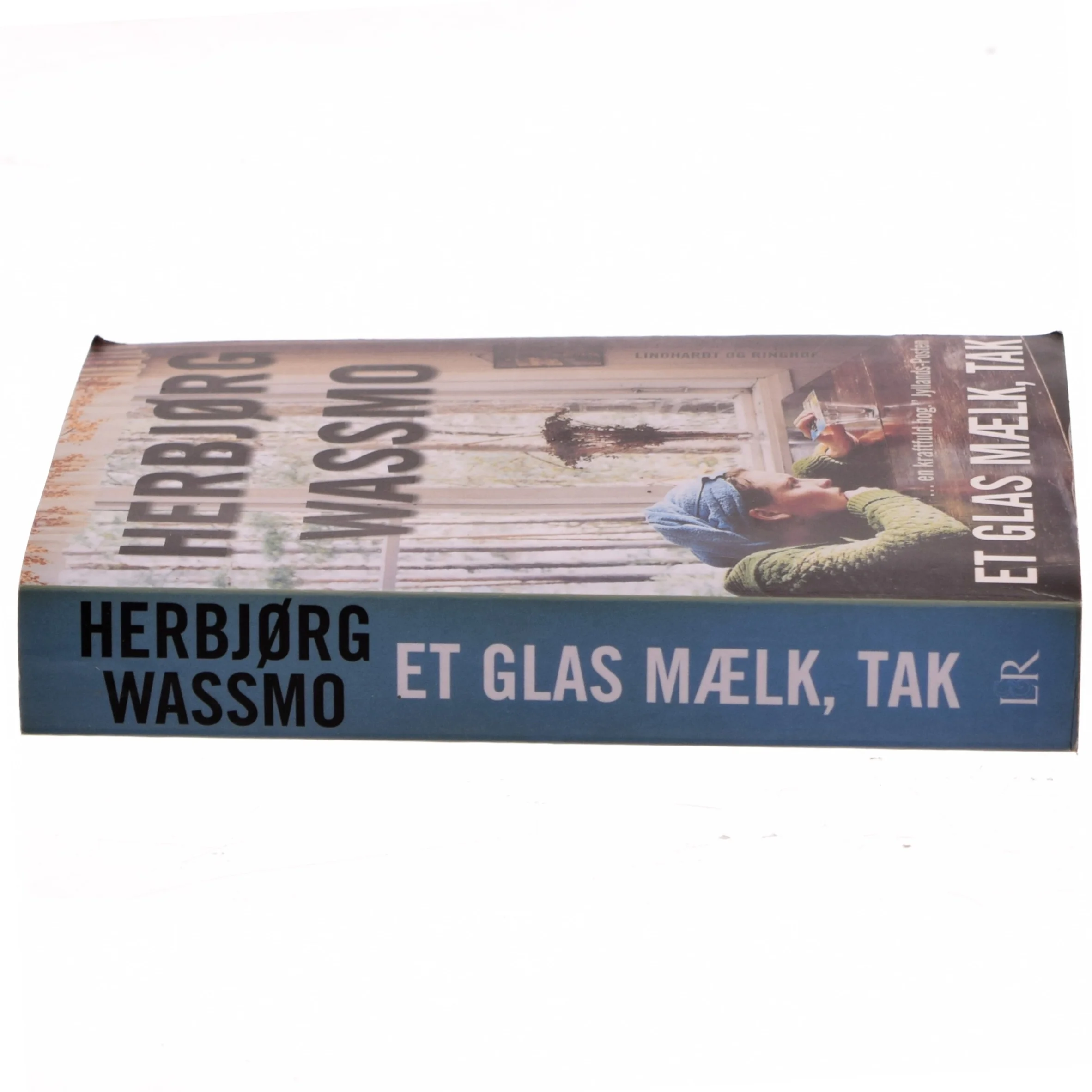 Et glas mælk, tak af Herbjørg Wassmo (Bog)