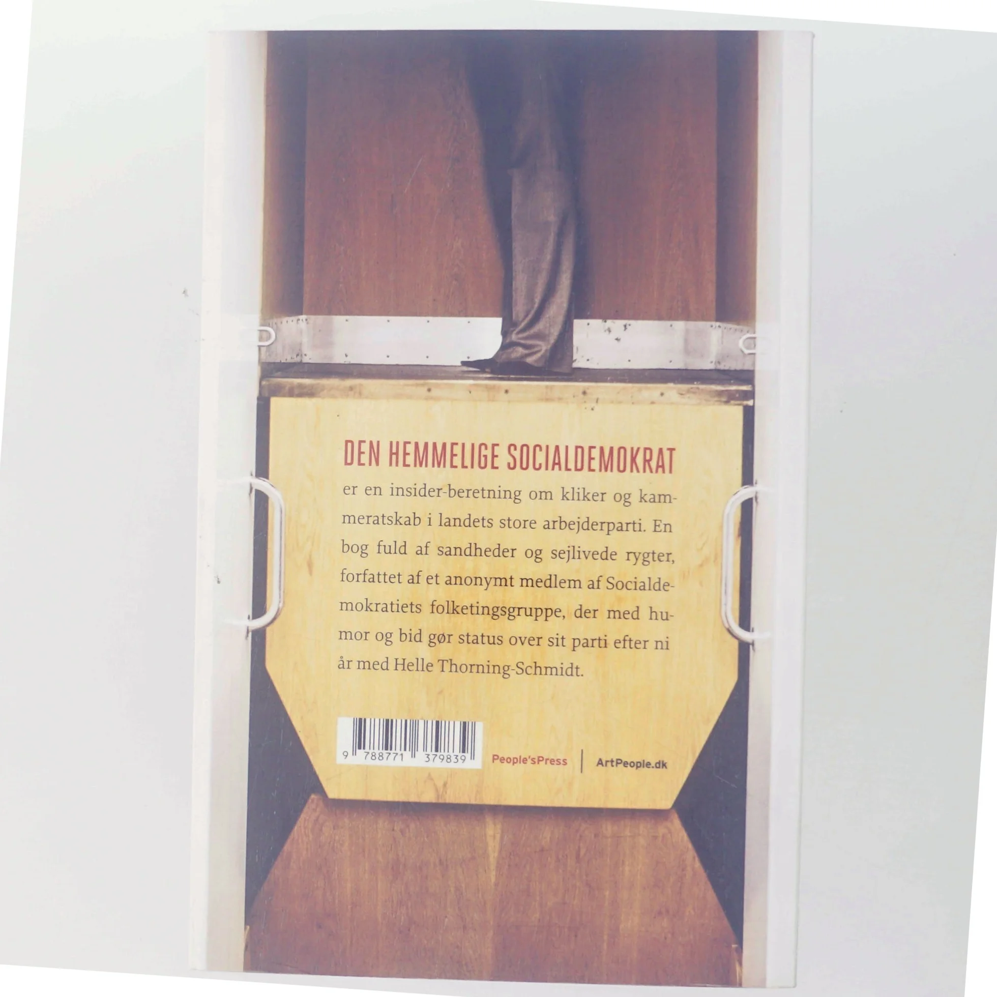 Den hemmelige socialdemokrat af Anonym medlem af Socialdemokratiets folketingsgruppe (Bog)