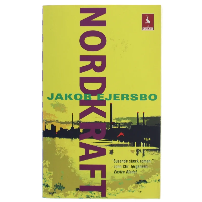 Nordkraft : roman af Jakob Ejersbo (Bog)