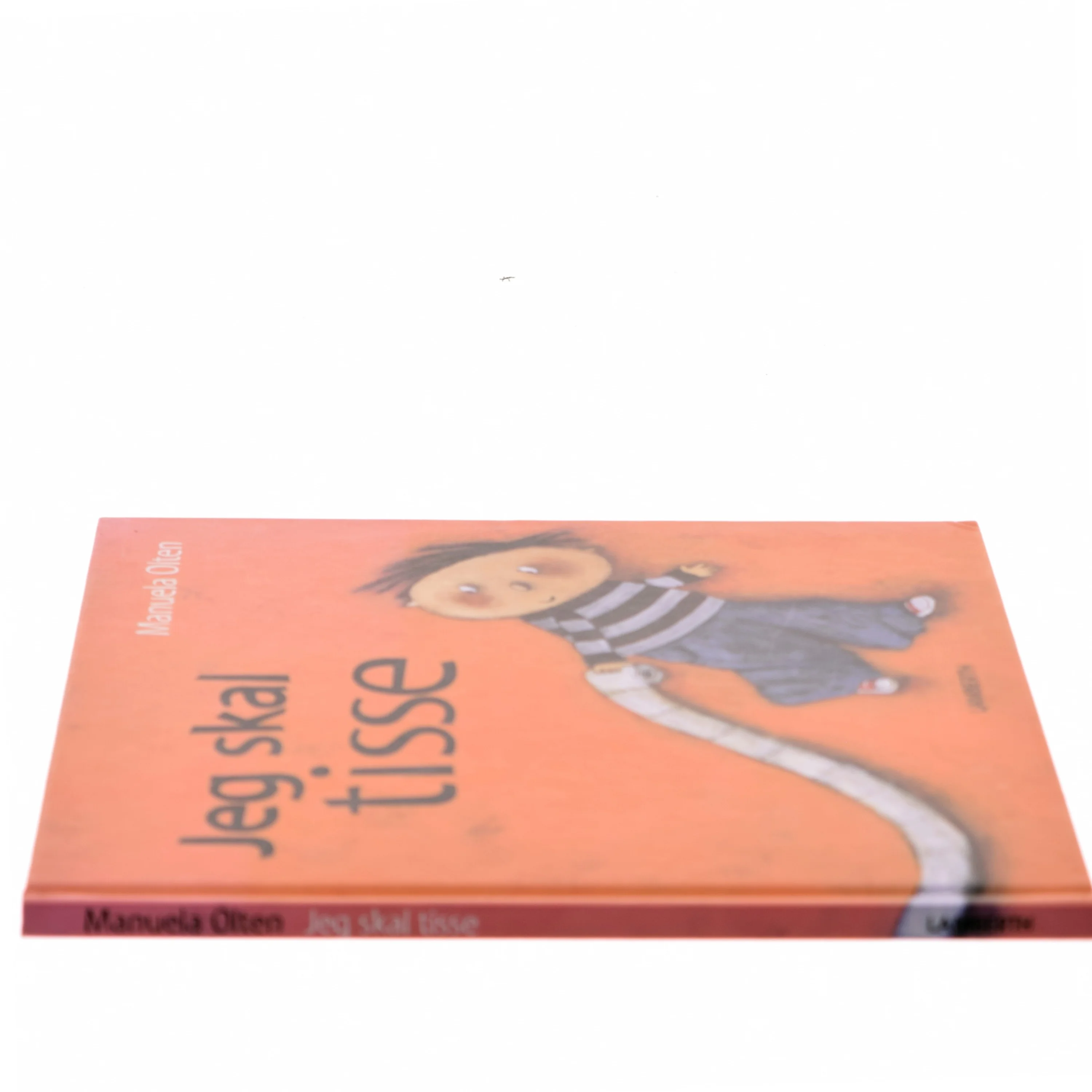 Jeg skal tisse af Manuela Olten (Bog)