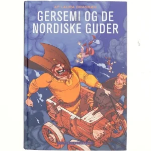 Gersemi og de nordiske guder af Laura Drasbæk (Bog) fra Politikens Forlag