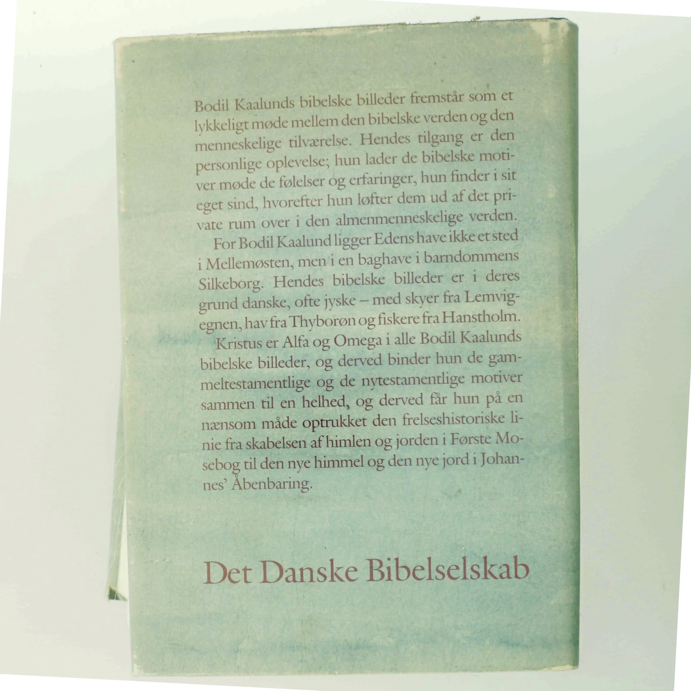 Bibelen af Bodil Kaalund (Bog)