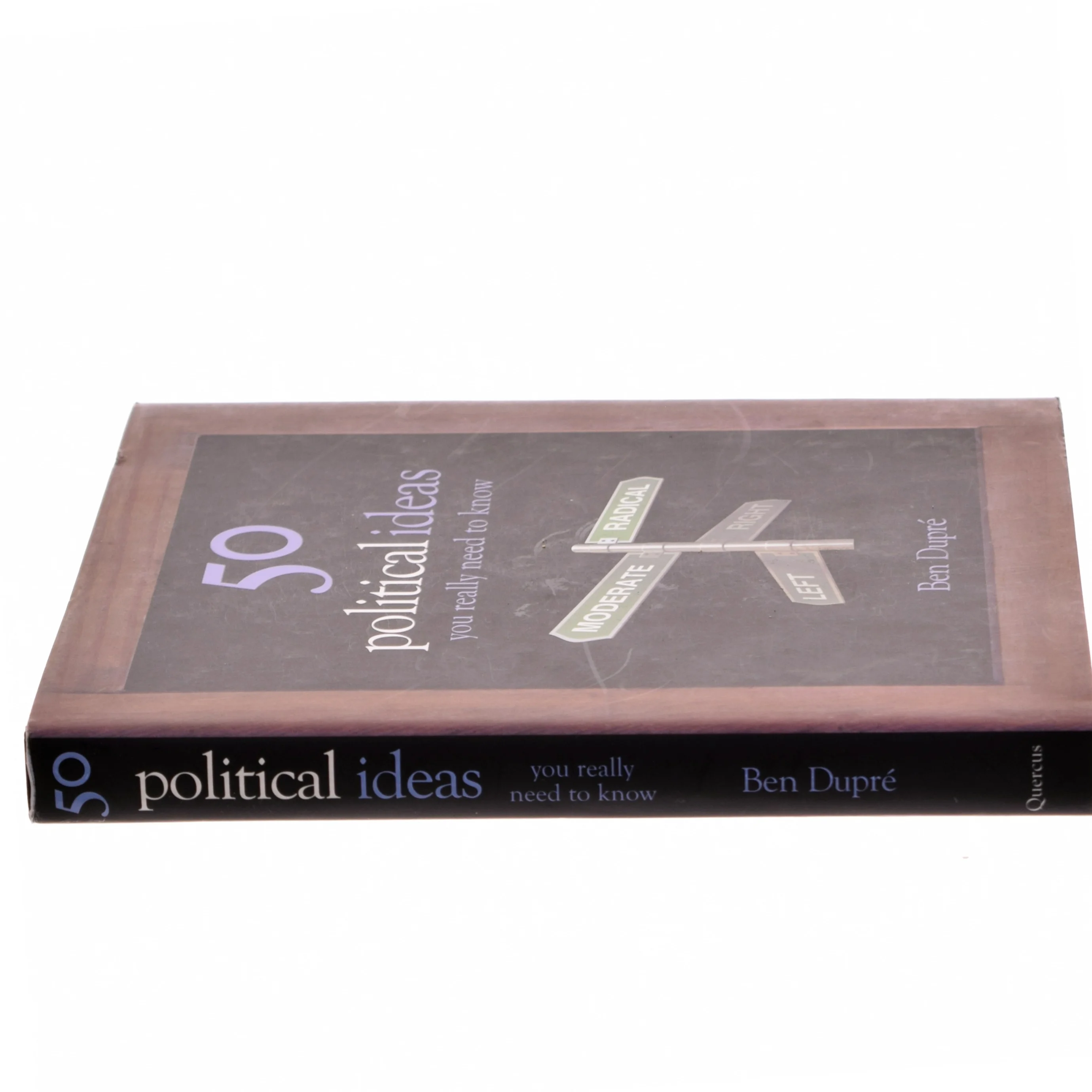 50 Political Ideas You Really Need to Know af Ben Dupré bog, super stand