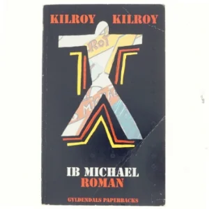 Kilroy Kilroy, Ib Michael