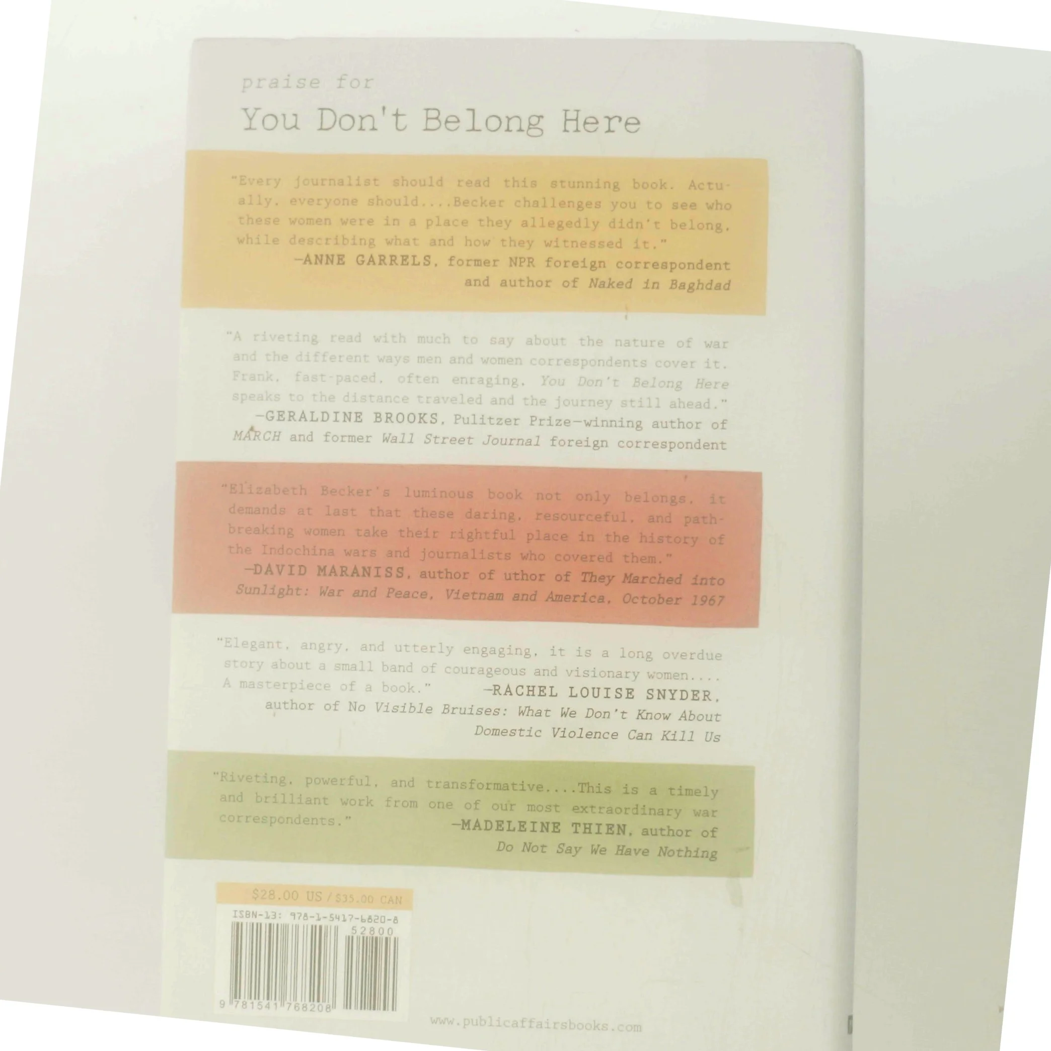 Som ny. "You don't belong here : how three women rewrote the story of war" af Elizabeth Becker 