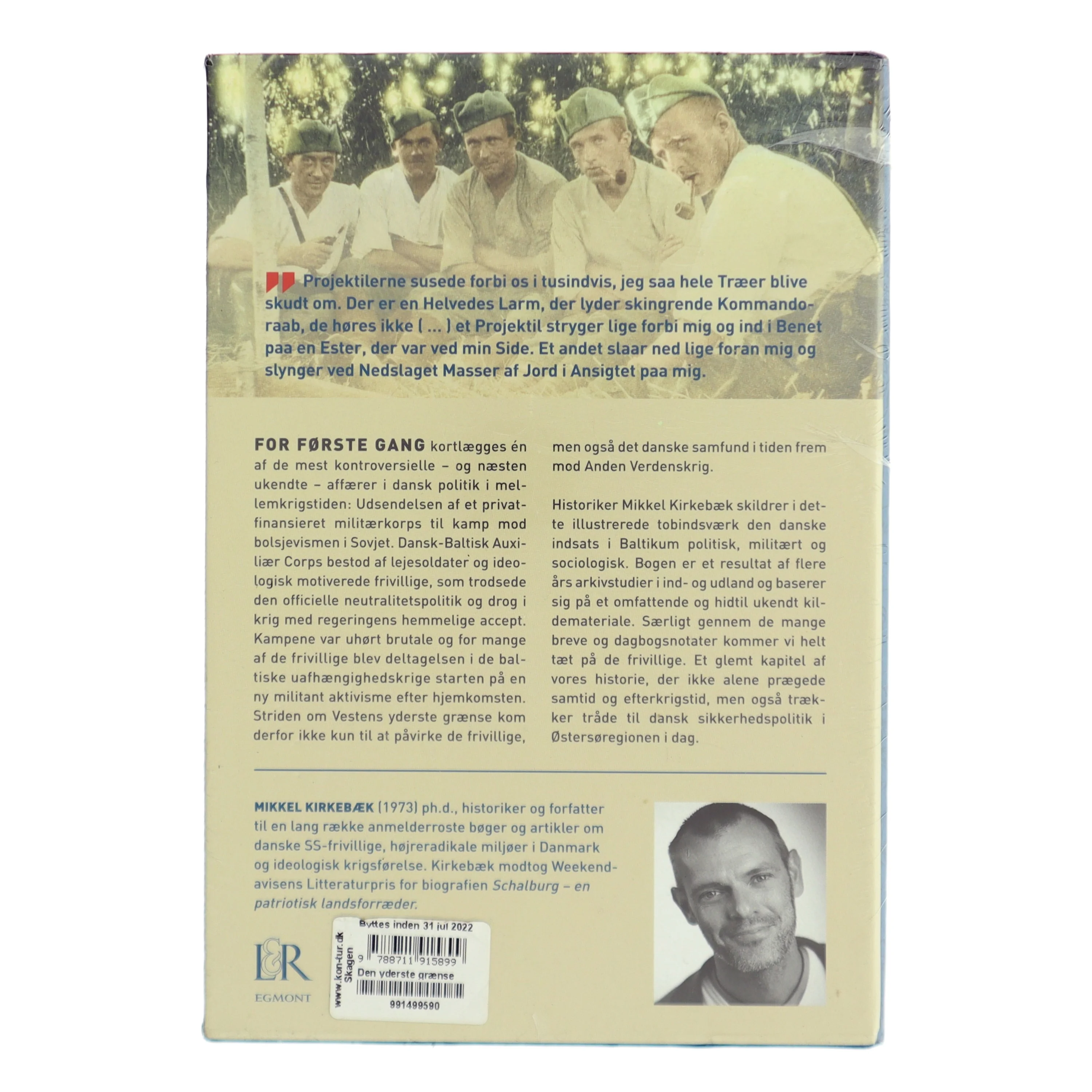 Den yderste grænse : danske frivillige i de baltiske uafhængighedskrige 1918-1920. Bind 2, Krig og efterkrigstid af Mikkel Kirkebæk (Bog)