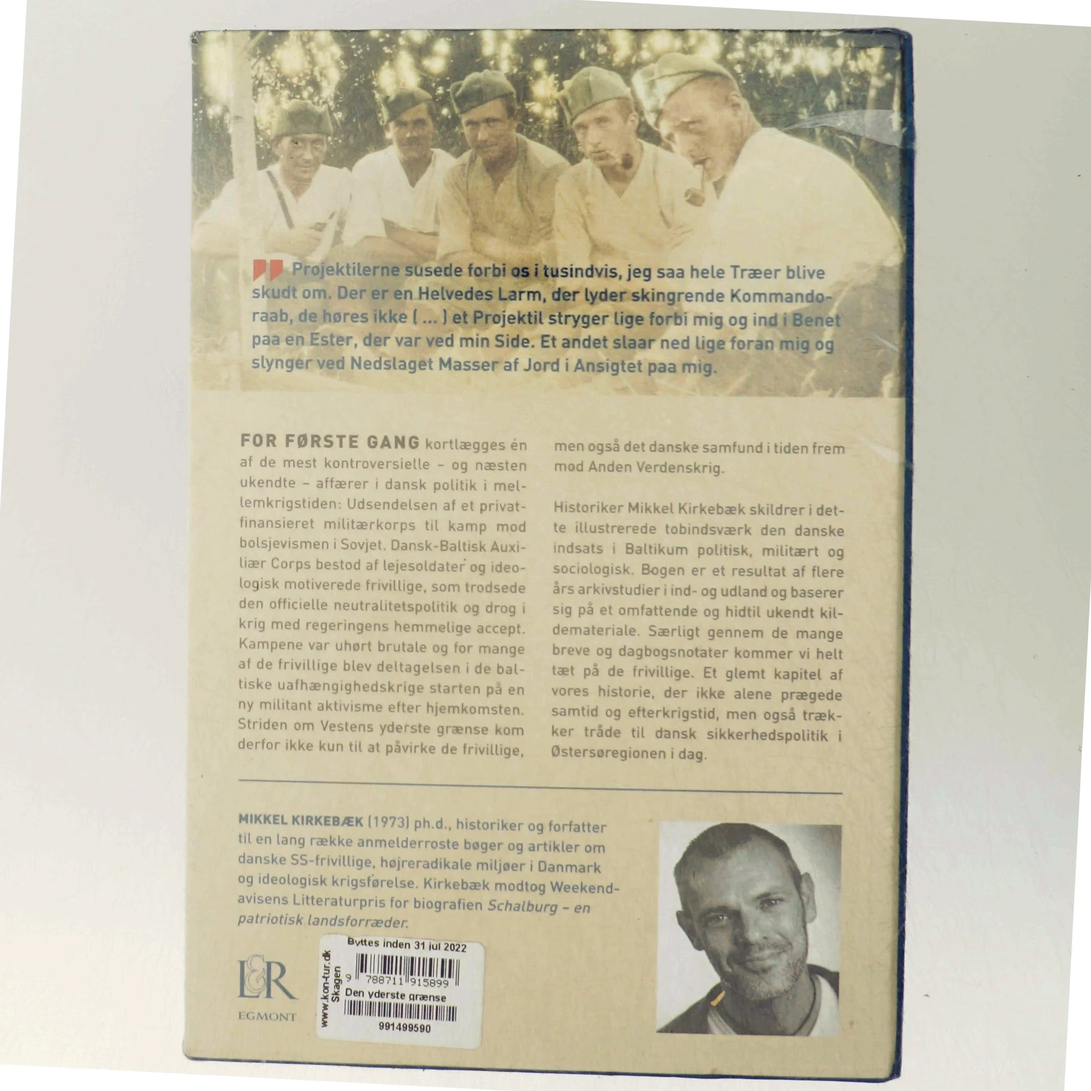 Den yderste grænse : danske frivillige i de baltiske uafhængighedskrige 1918-1920. Bind 2, Krig og efterkrigstid af Mikkel Kirkebæk (Bog)