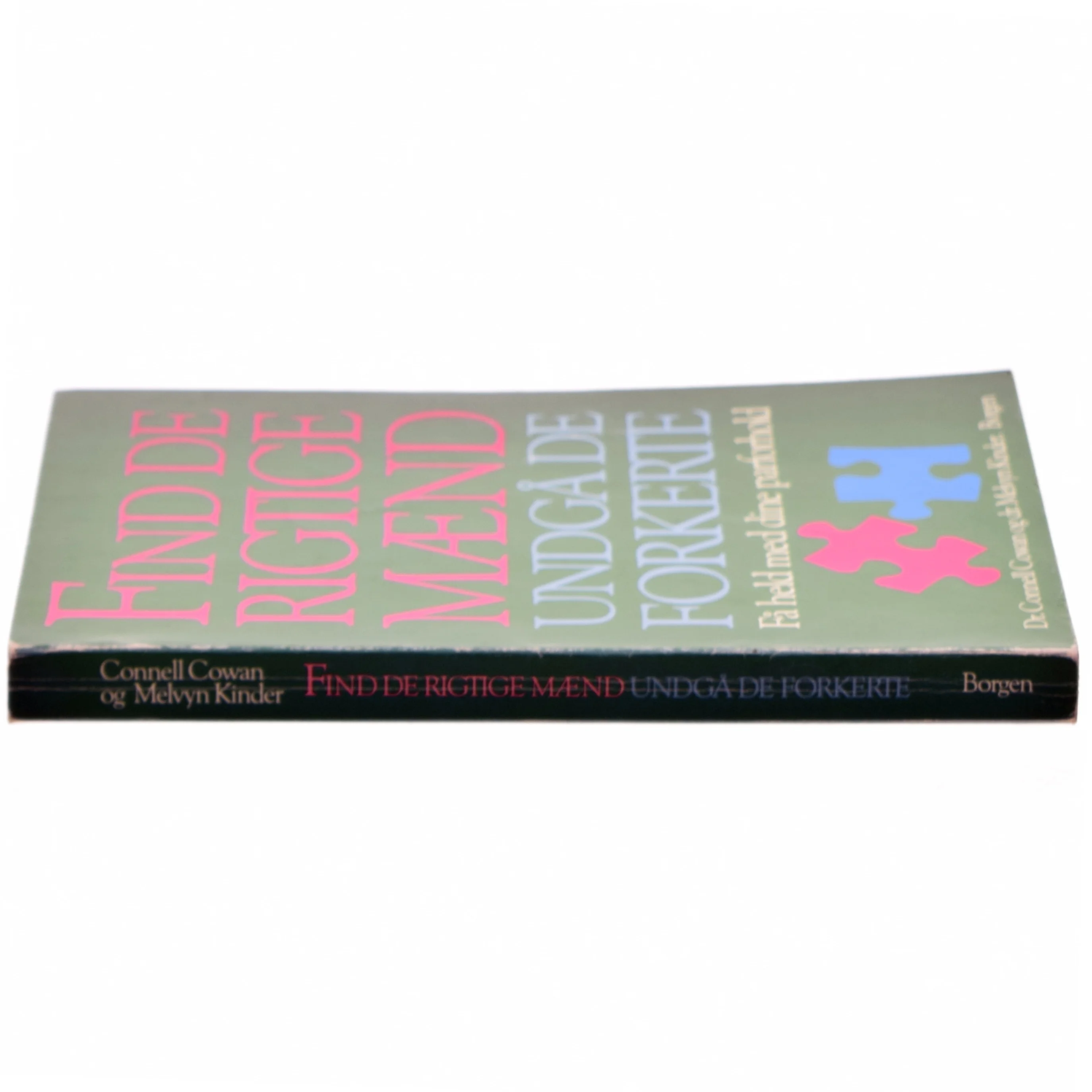 Find de rigtige mænd, undgå de forkerte af dr. Connell Cowan