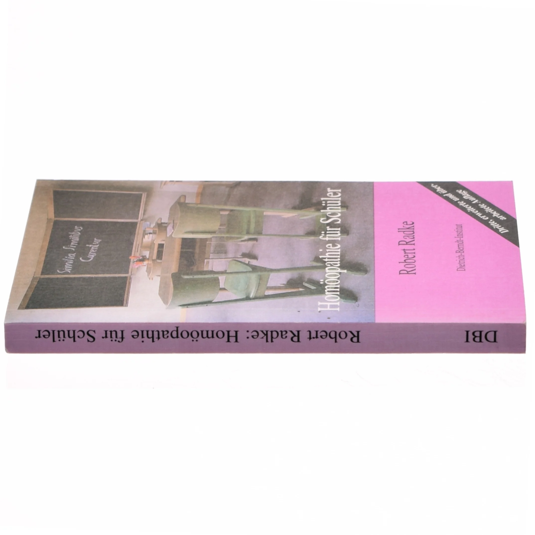 Homöopathie für Schüler af Robert Radke