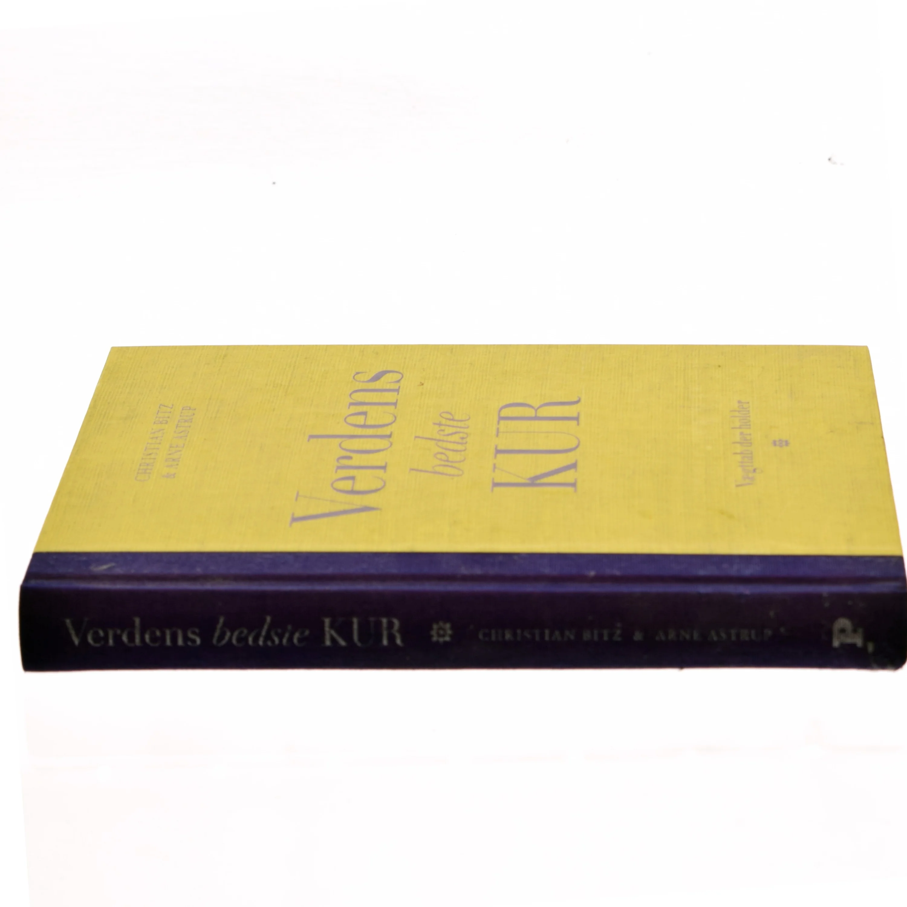 Verdens bedste kur : vægttab der holder af Christian Bitz (Bog)