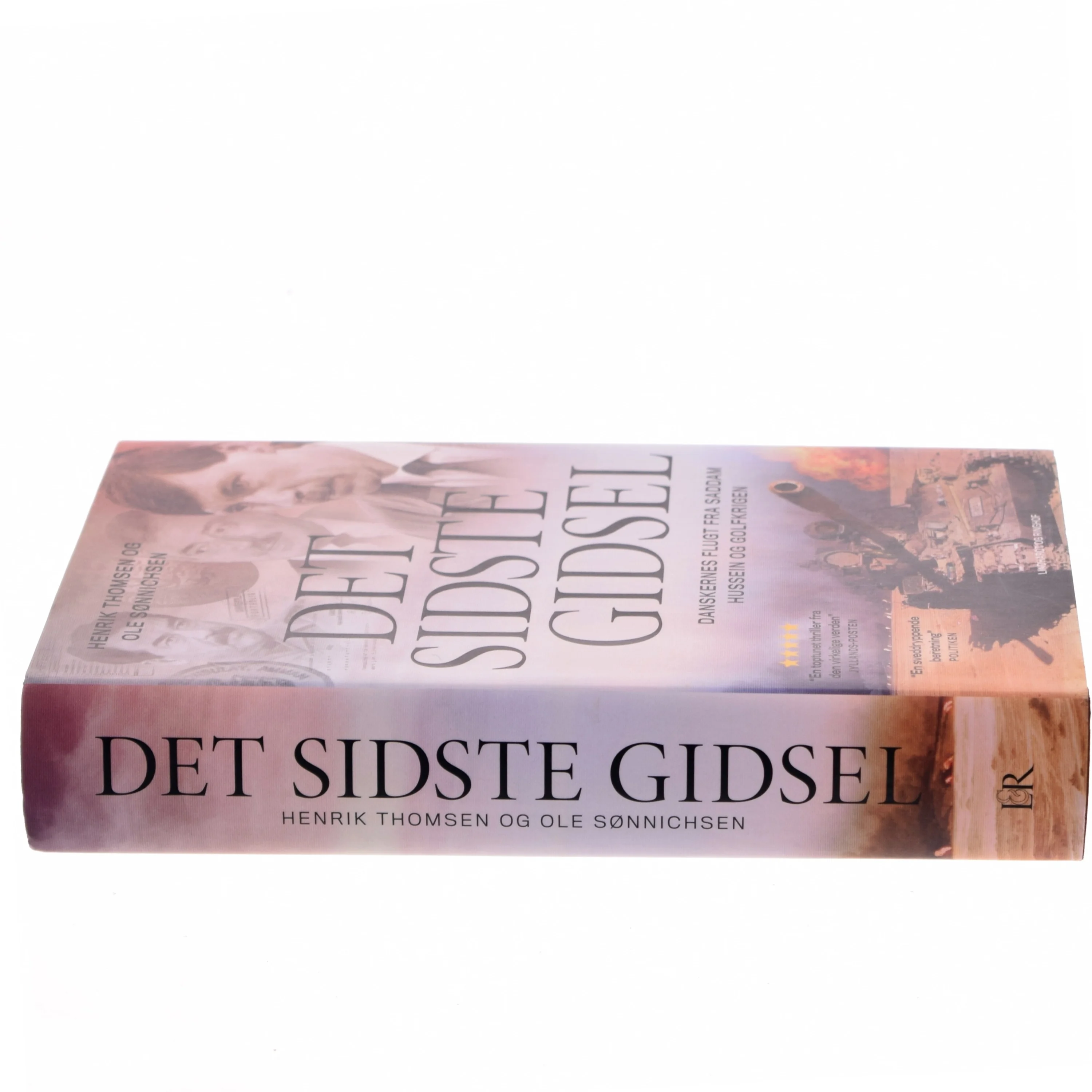 Det sidste gidsel : danskernes flugt fra Saddam Hussein og Golfkrigen af Henrik Thomsen (f. 1958) (Bog)