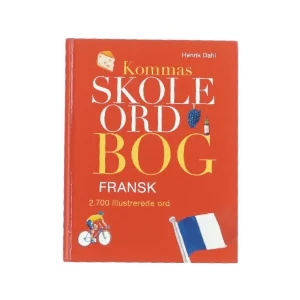 Kommas skoleordbog fransk af henrik dahl (bog)