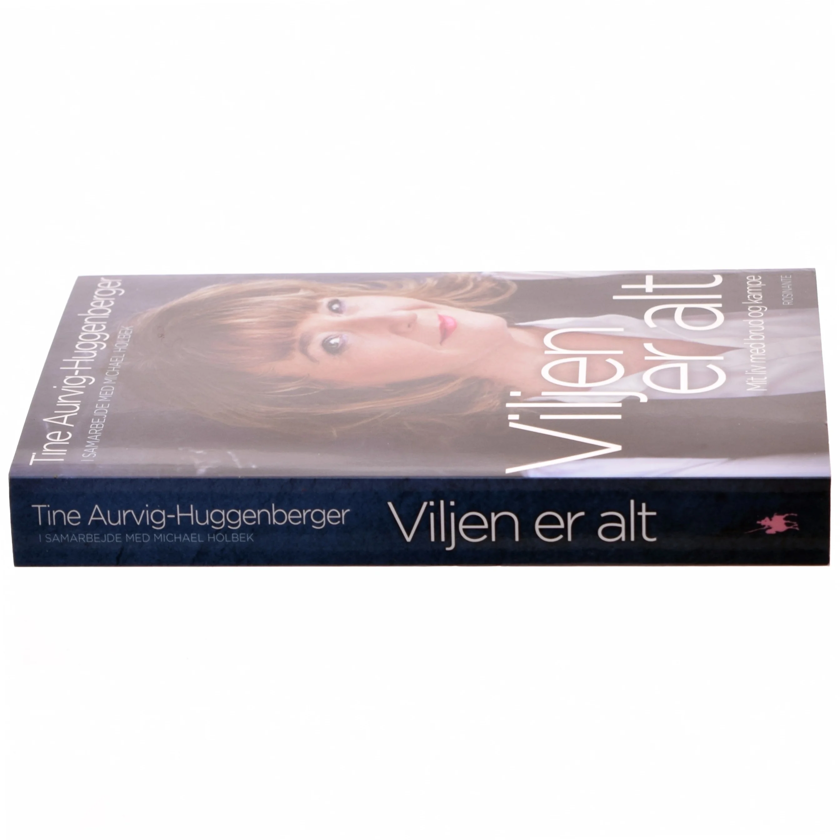 Viljen er alt af Tine Aurvig-Huggenberger (Bog)