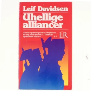 Uhellige alliancer af Leif Davidsen (Bog)