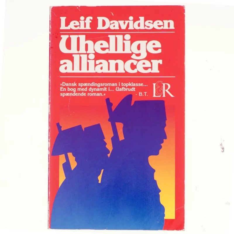 Uhellige alliancer af Leif Davidsen (Bog)