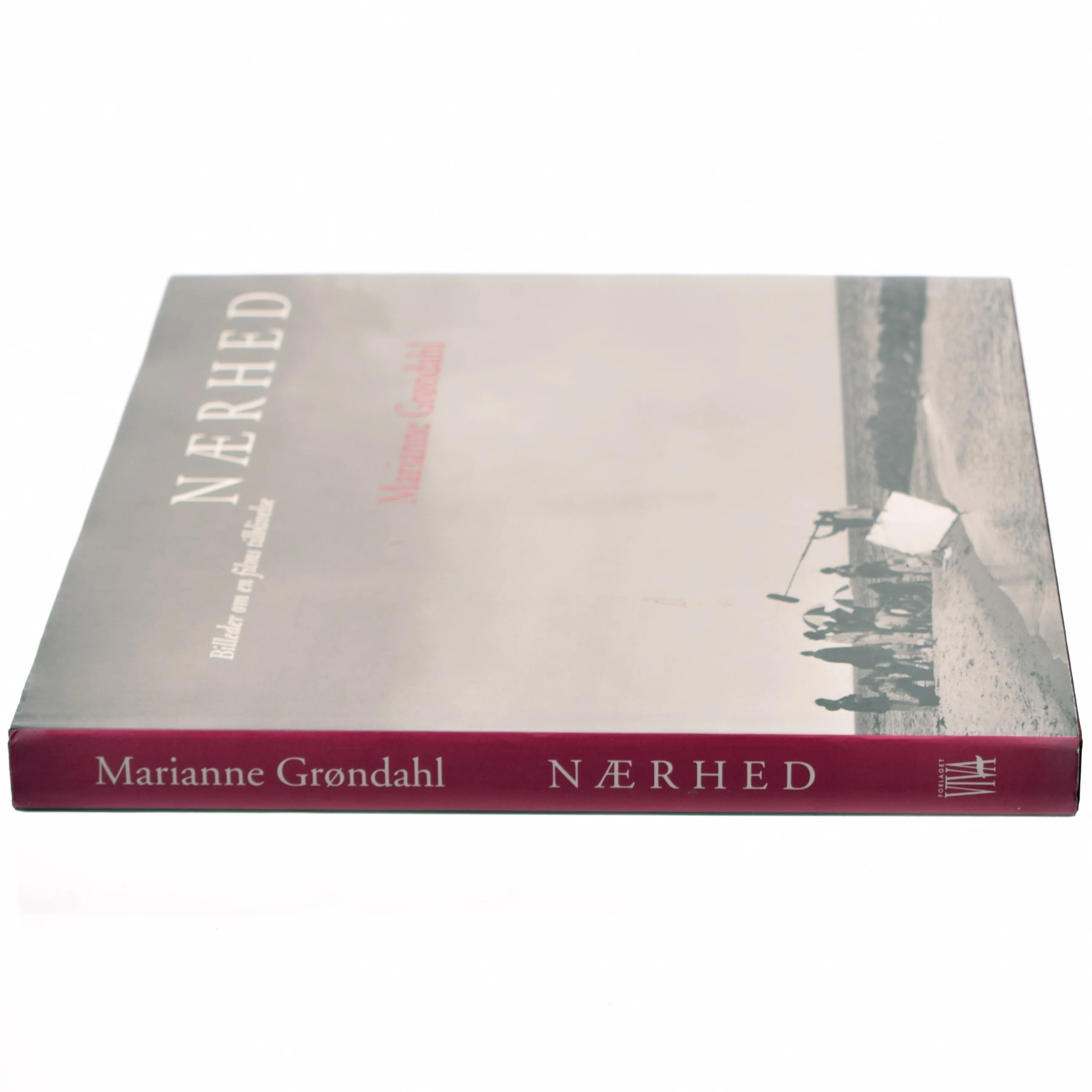 Nærhed : billeder om en films tilblivelse af Marianne Grøndahl (Bog)