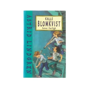Kalle Blomkvist lever farligt af Astrid Lindgren (bog)