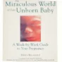 The Miraculous World of Your Unborn Baby af Nikki Bradford (Bog)