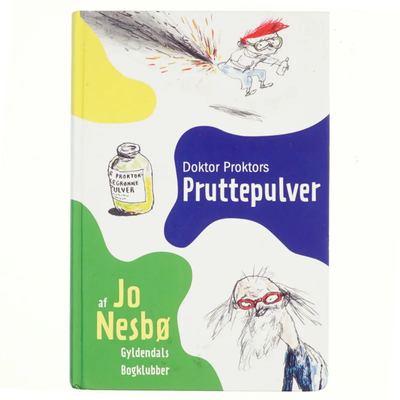 Doktor Proktors pruttepulver af Jo Nesbø (Bog)