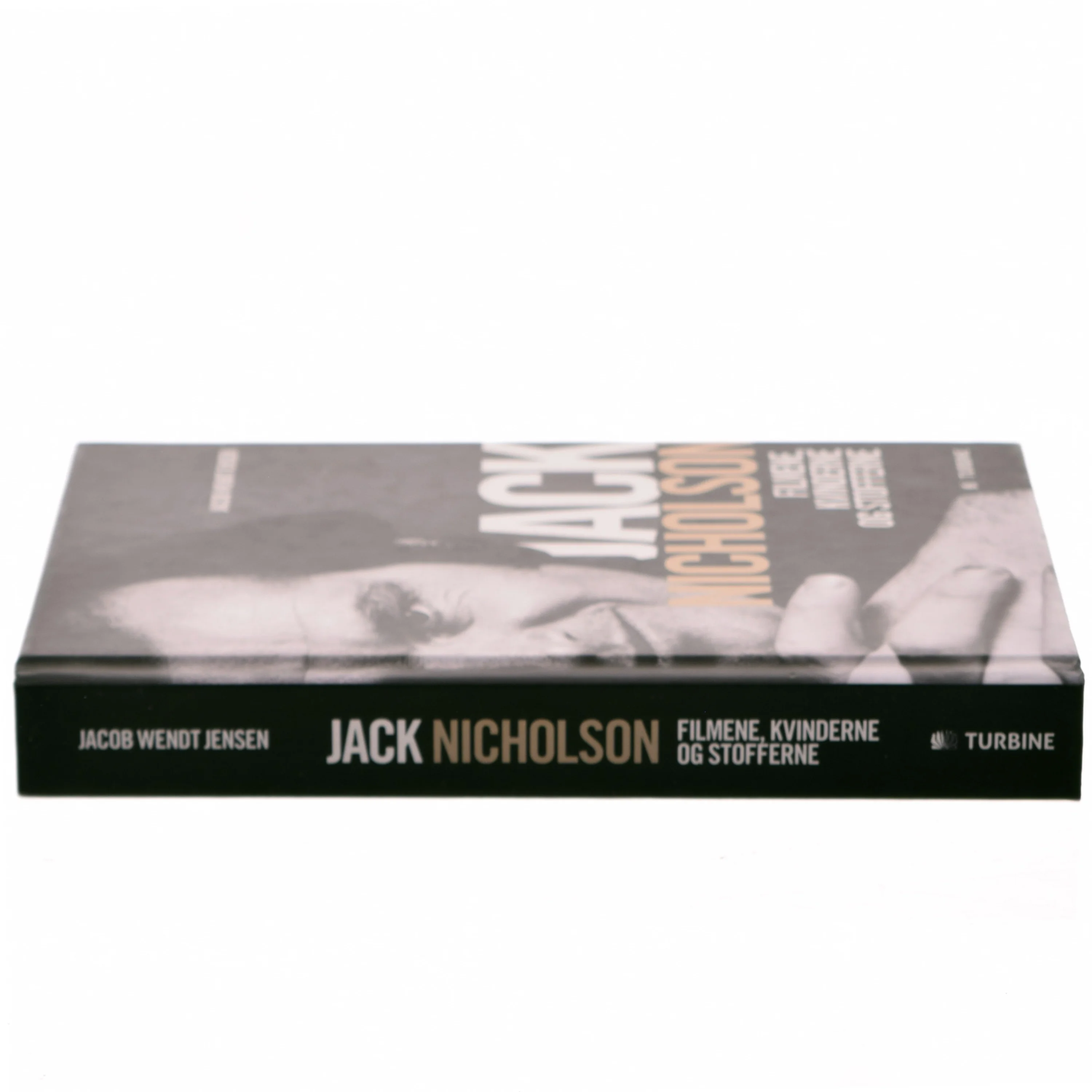 Jack Nicholson : filmene, kvinderne og stofferne af Jacob Wendt Jensen (Bog)