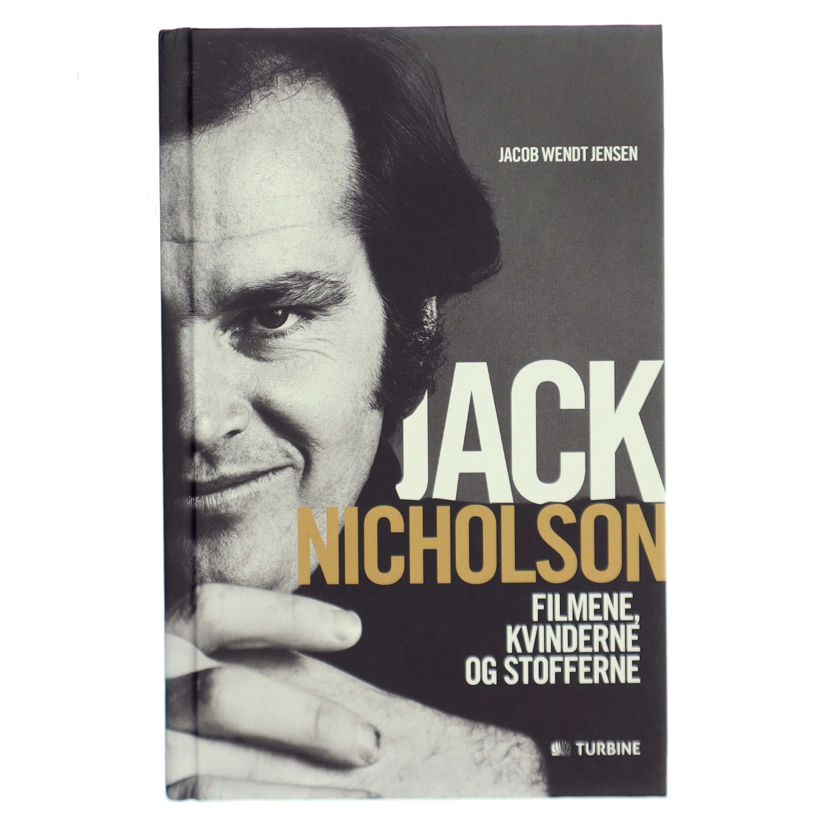 Jack Nicholson : filmene, kvinderne og stofferne af Jacob Wendt Jensen (Bog)