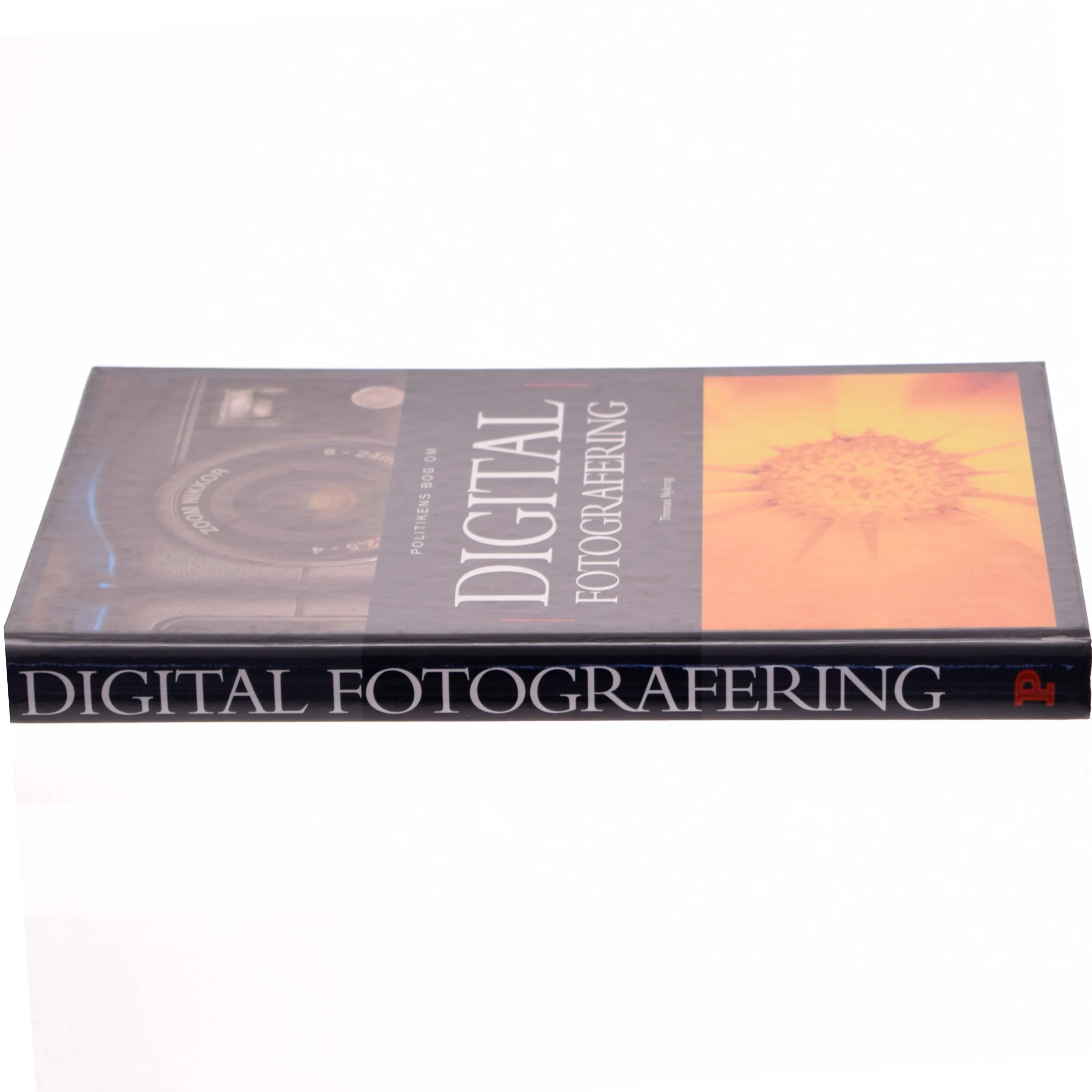 Politikens bog om digital fotografering af Thomas Nykrog (Bog)