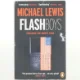 Flash boys : Cracking the money code af Michael Lewis (Bog)