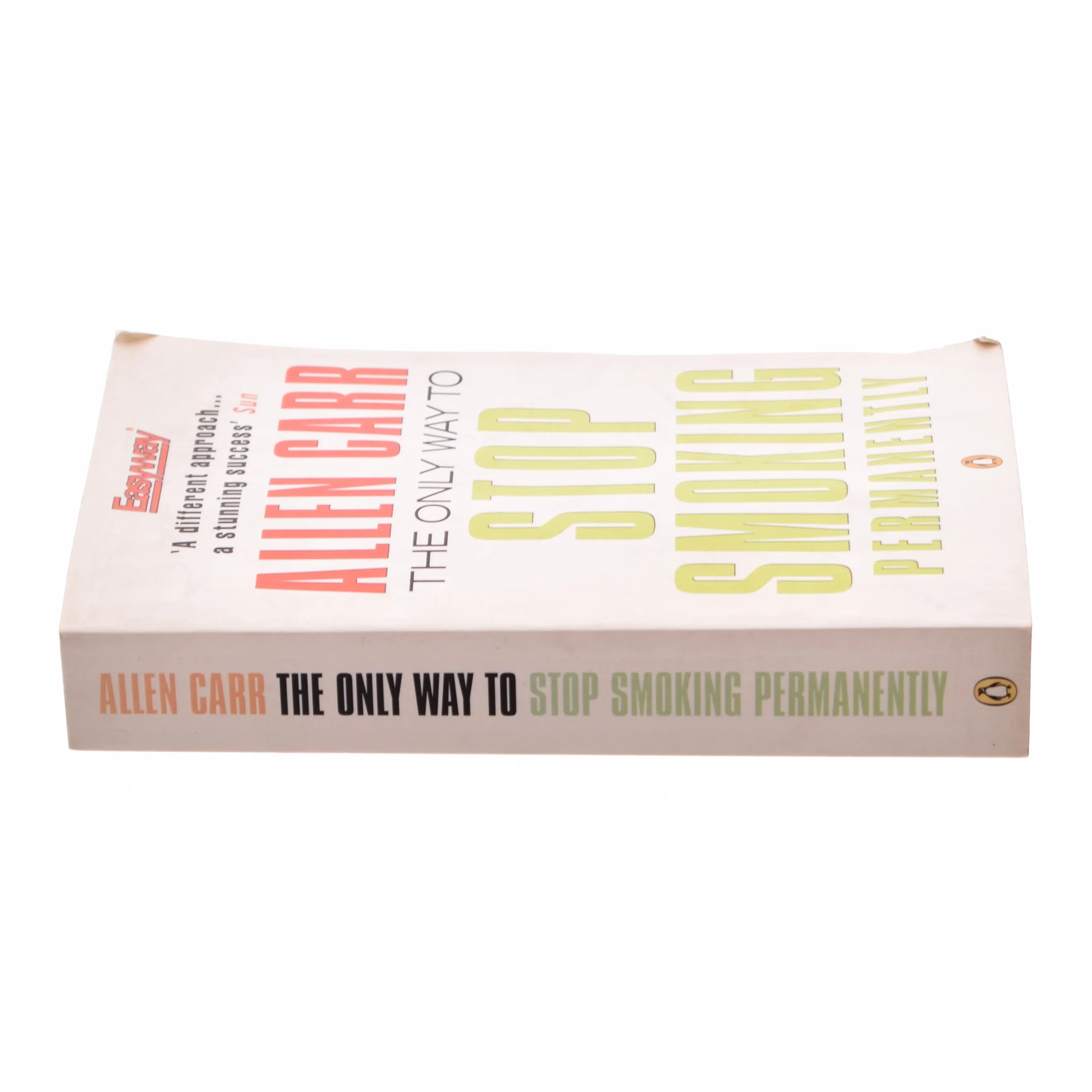 The Only Way to Stop Smoking Permanently by Allen Carr af Allen Carr (Bog)