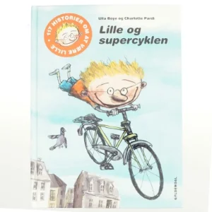 Lille og supercyklen af Ulla Boye (Bog)