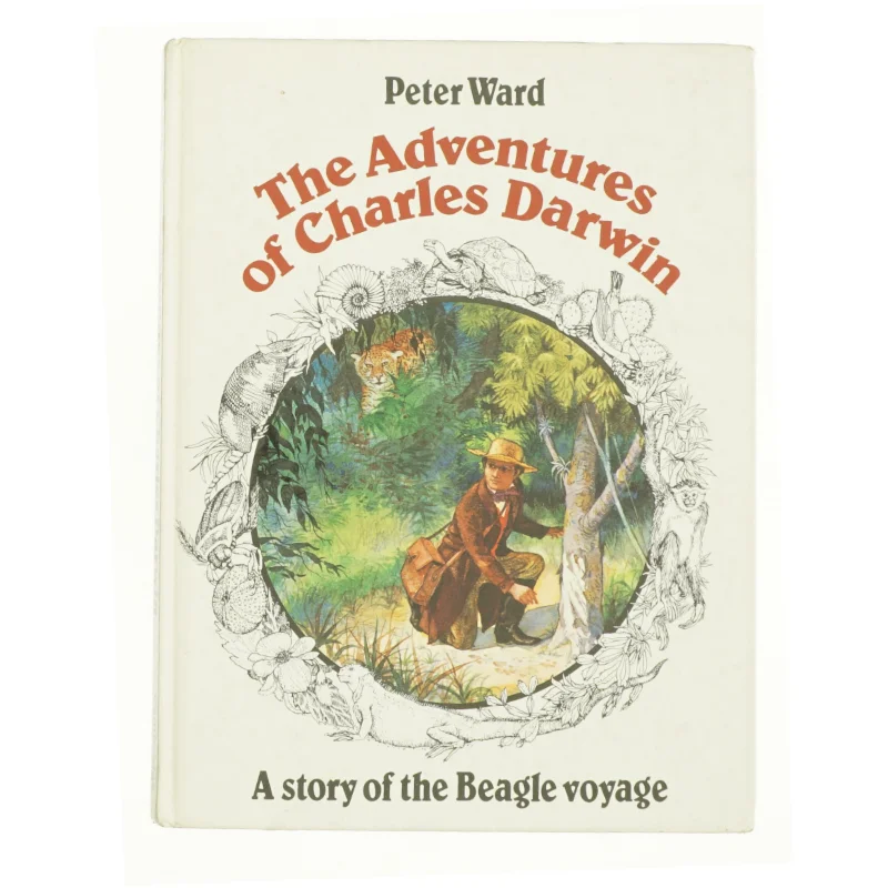 The Adventures of Charles Darwin af Peter Ward (Bog)