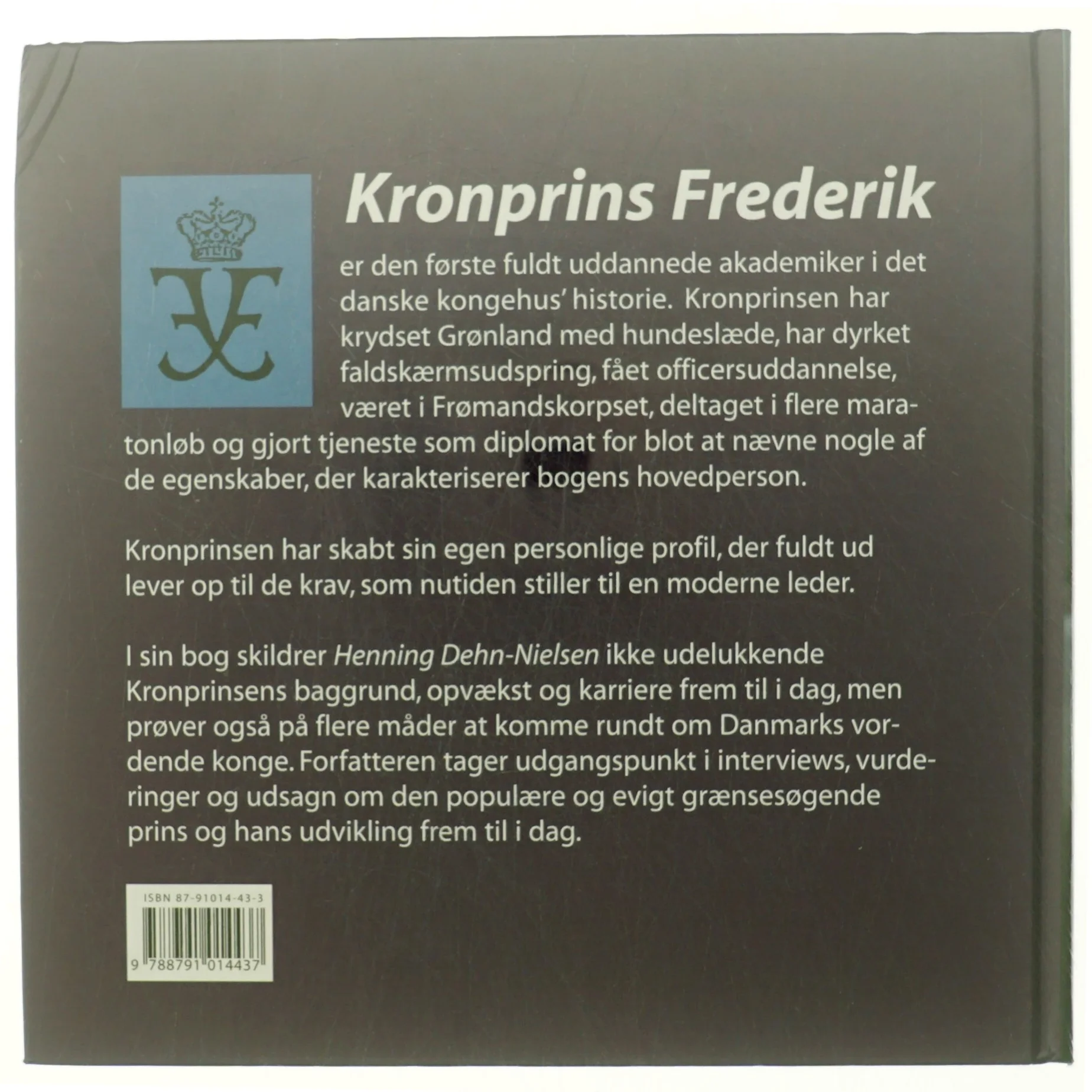 Rundt om Frederik : Danmarks kronprins af Henning Dehn-Nielsen (Bog)