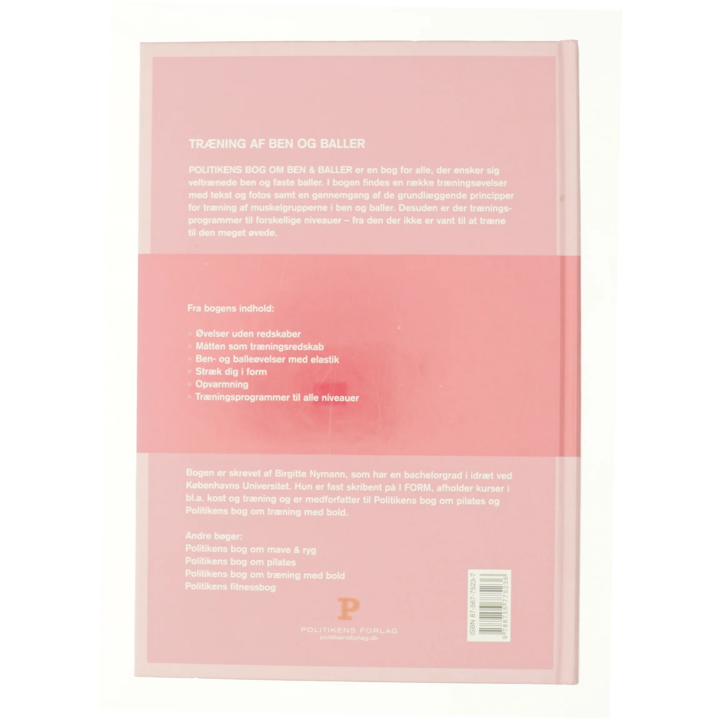 Politikens bog om ben & baller af Birgitte Nymann (Bog)