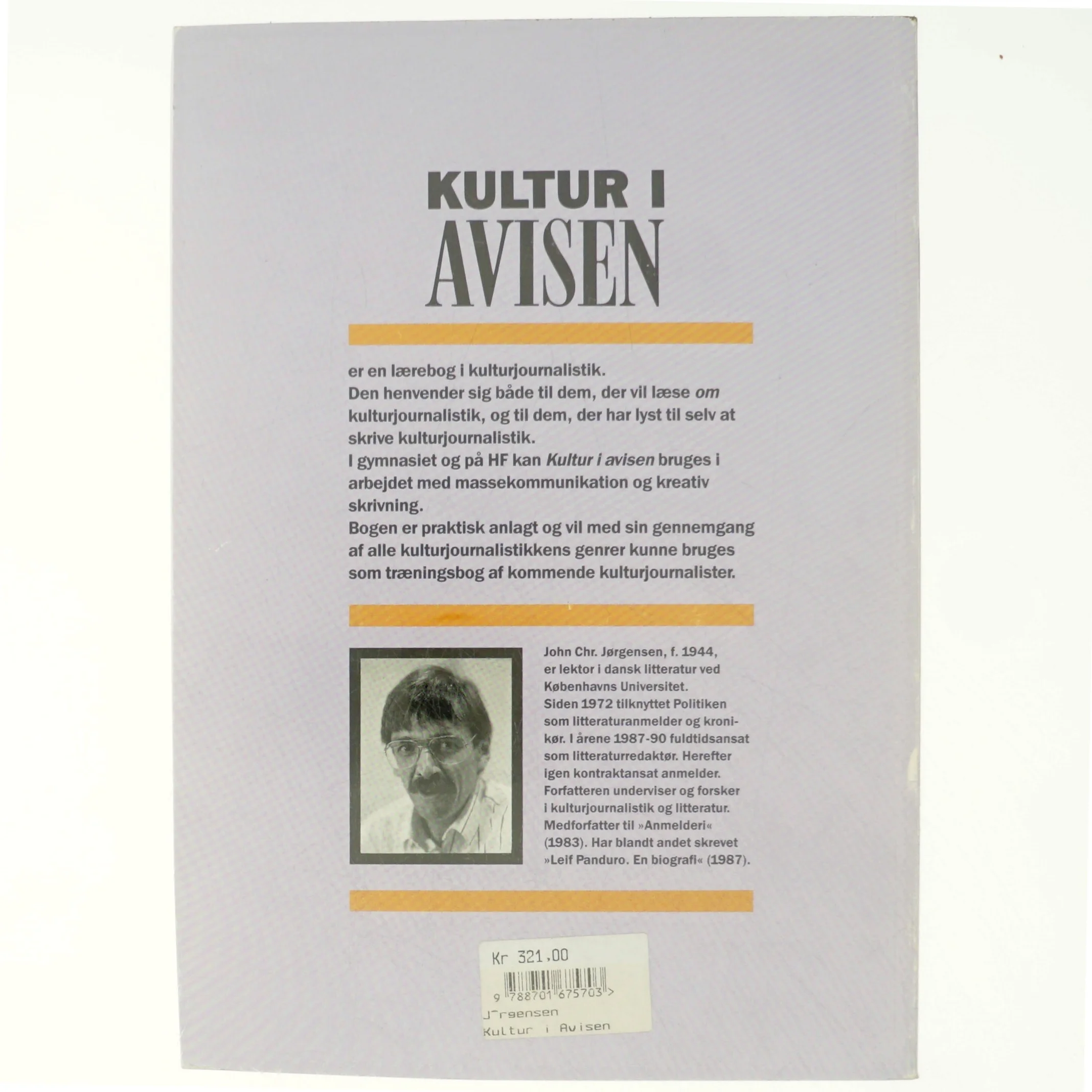 Kultur i avisen : en grundbog i kulturjournalistik af John Chr. Jørgensen (f. 1944) (Bog)