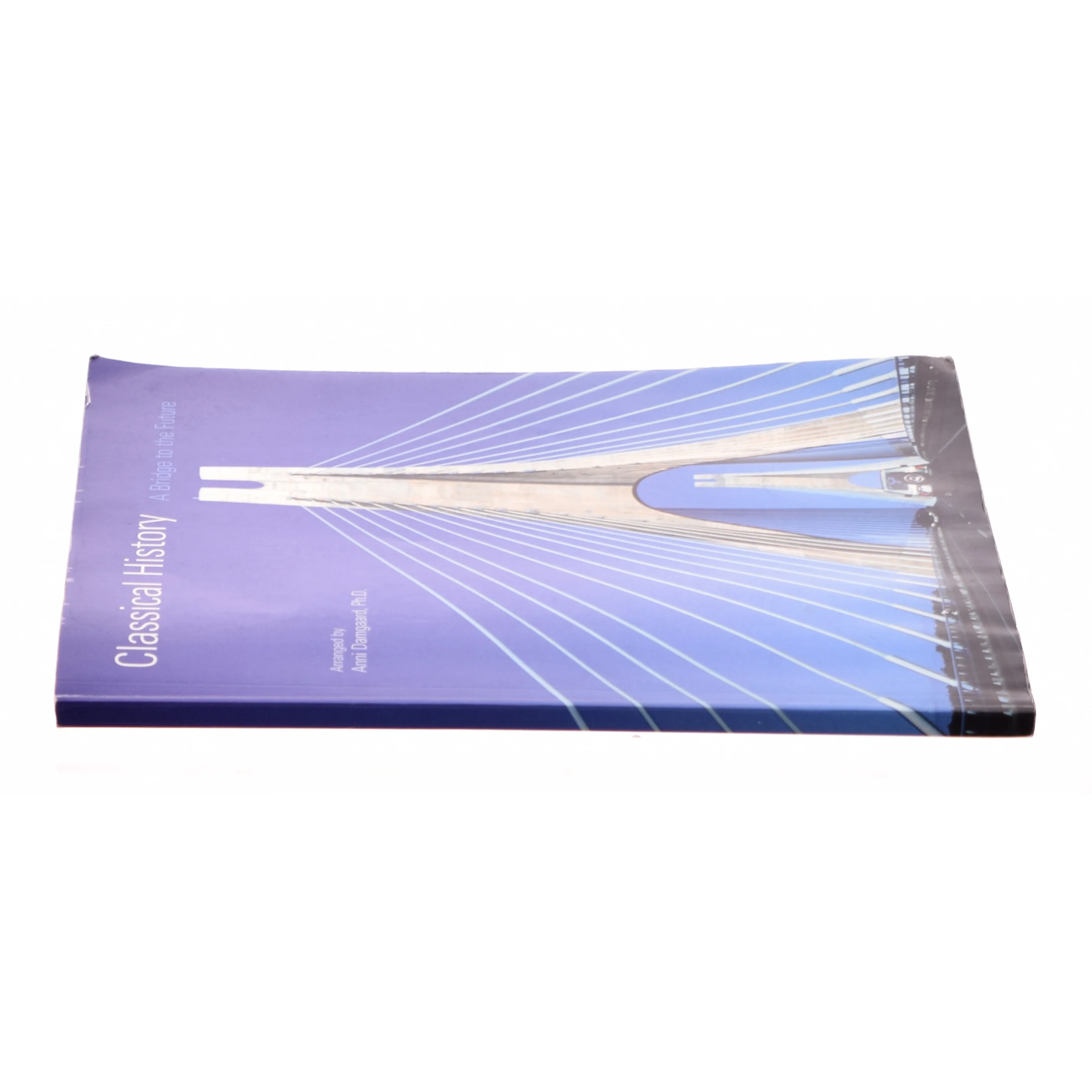 Classical History - A bridge to the future (Bog)