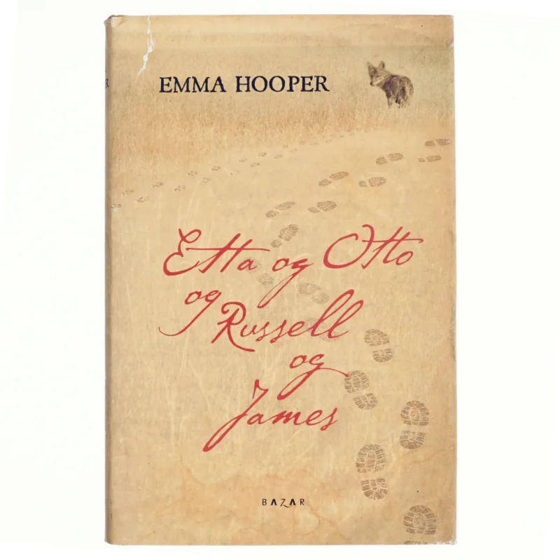 Etta og Otto og Russell og James af Emma Hooper (Bog)