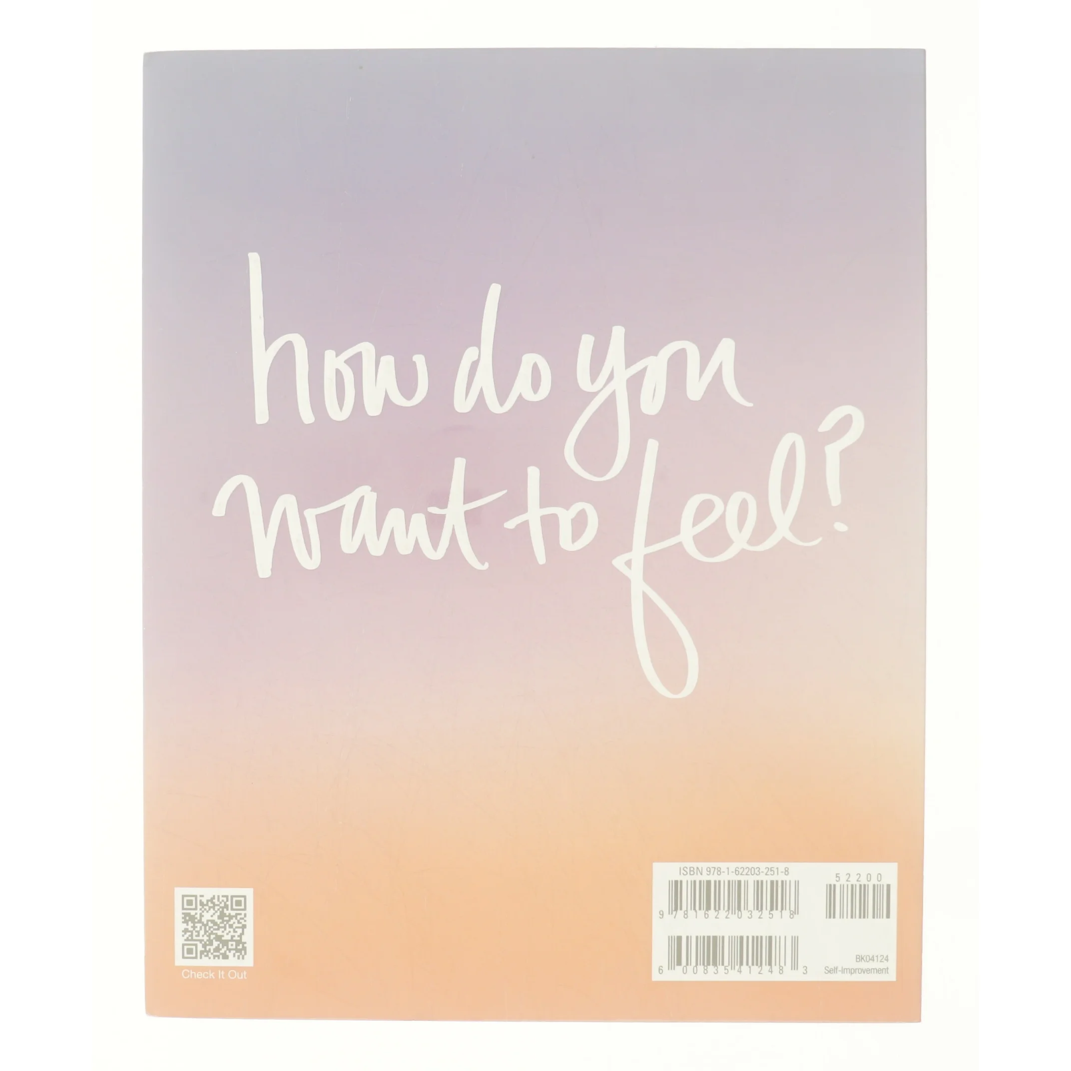 The Desire Map : a Guide to Creating Goals with Soul