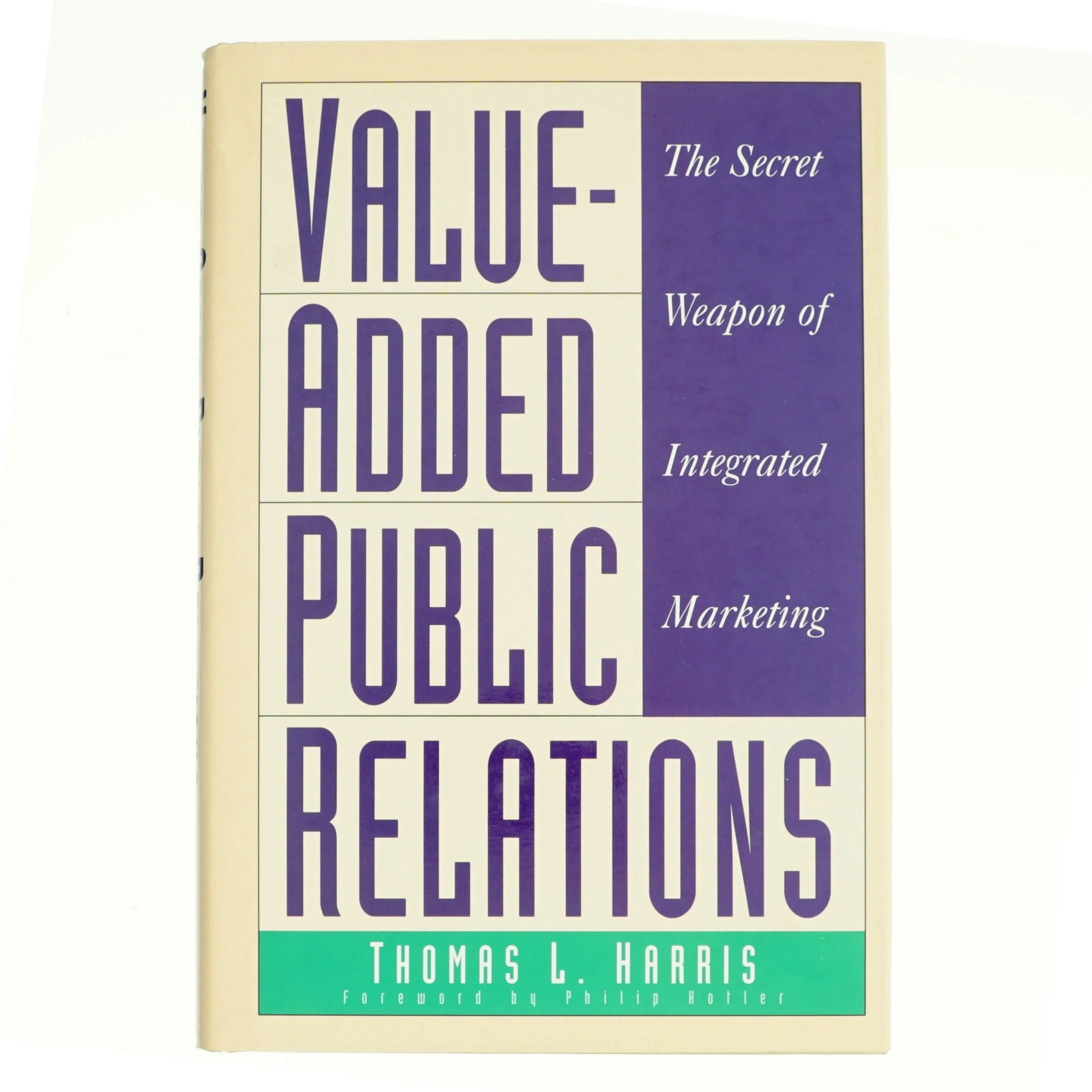 Value-added Public Relations af Thomas L. Harris (Bog)