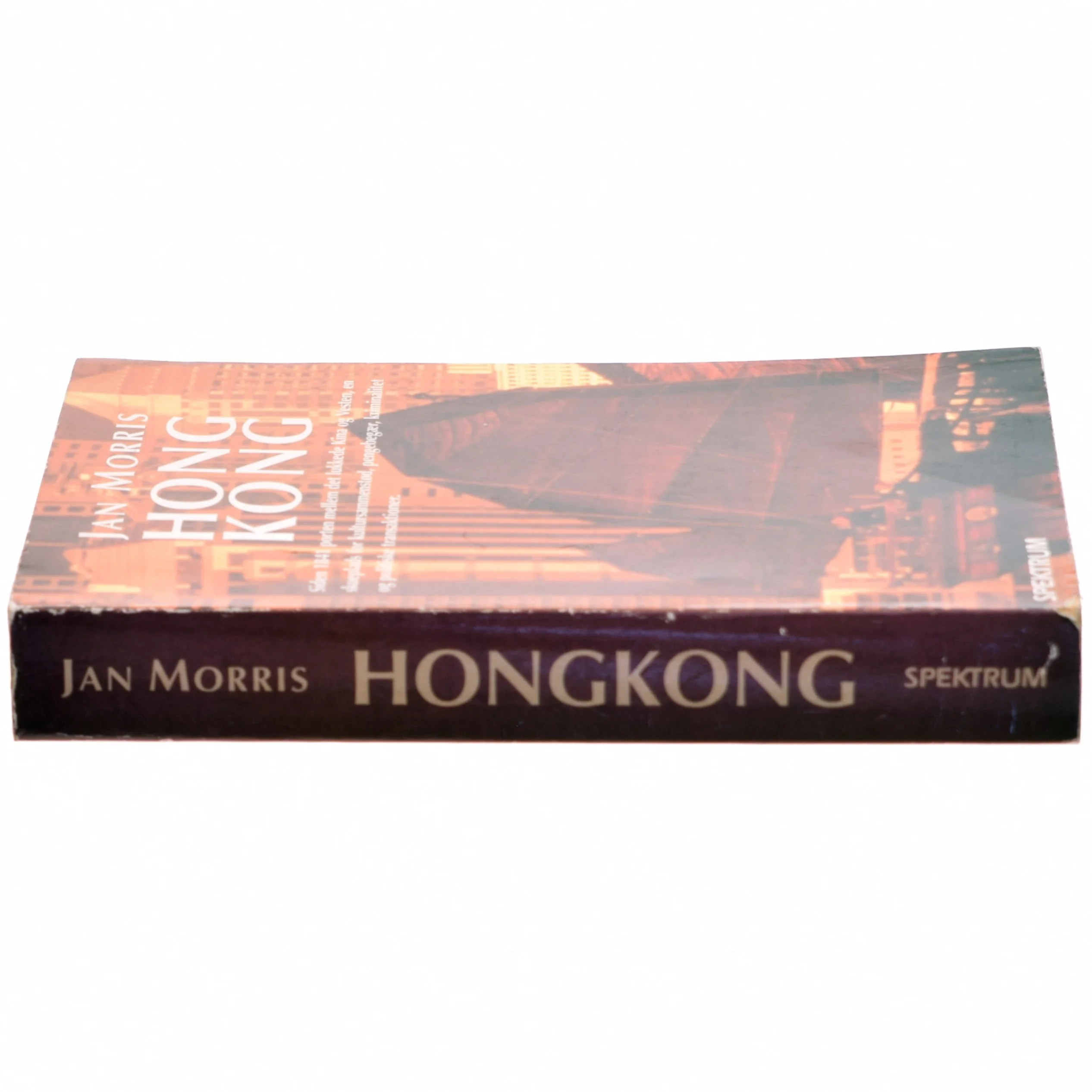 Hong Kong : et imperiums svanesang af Jan Morris (Bog)