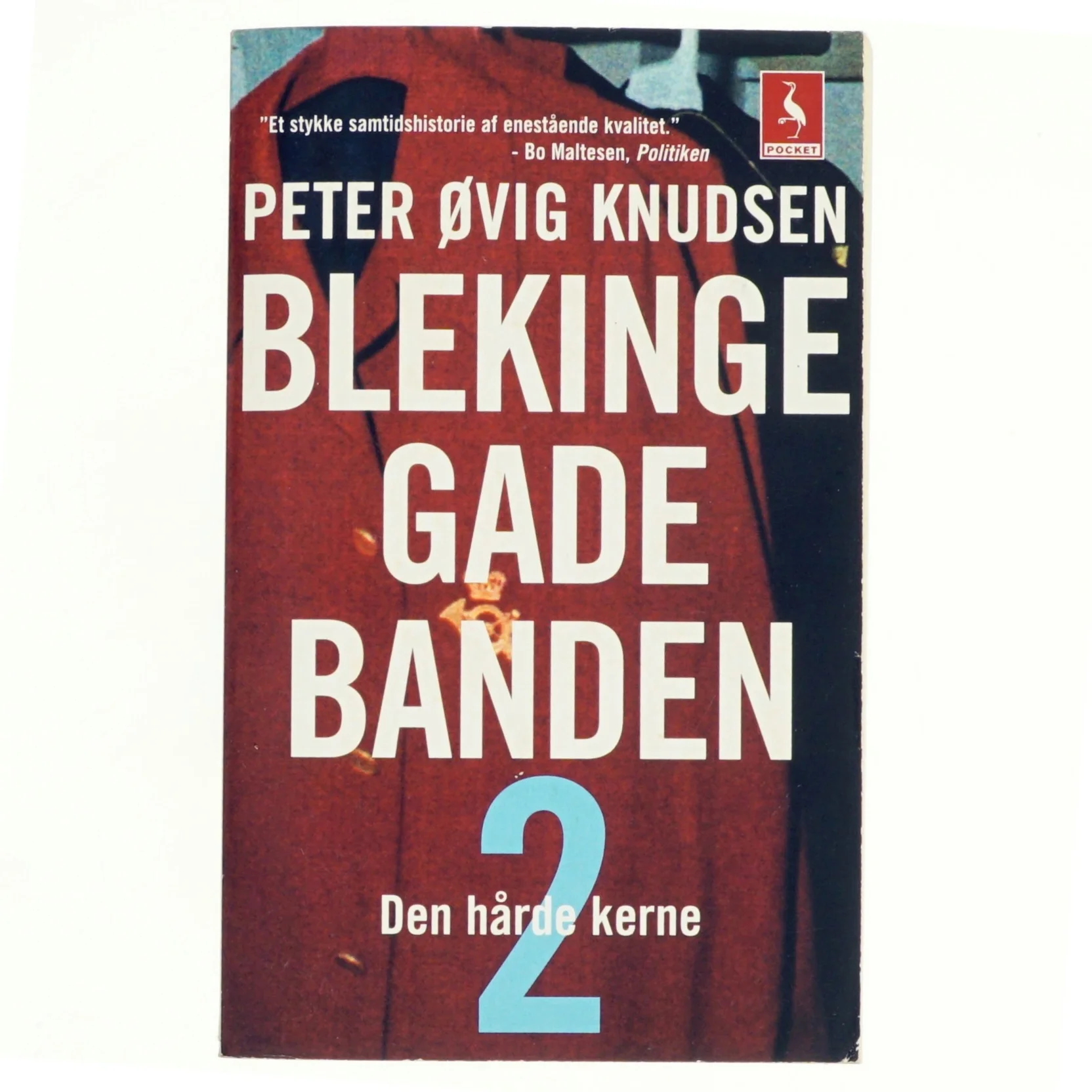 Blekingegadebanden. Bind 2 af Peter Øvig Knudsen (Bog)