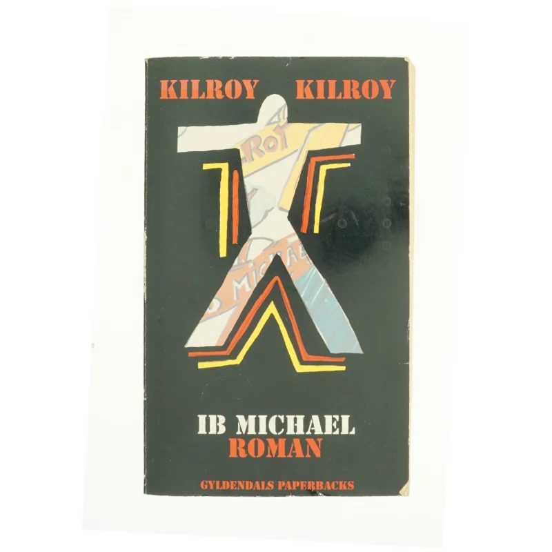 Kilroy Kilroy af Ib Michael (Bog)