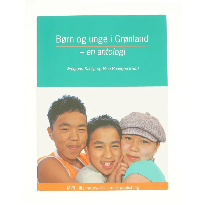 Børn og unge i Grønland af Wolfgang Kahlig (Bog)