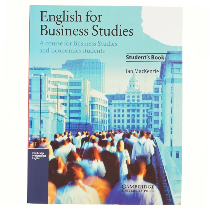 English for Business Studies Student's Book af Ian MacKenzie (Bog)