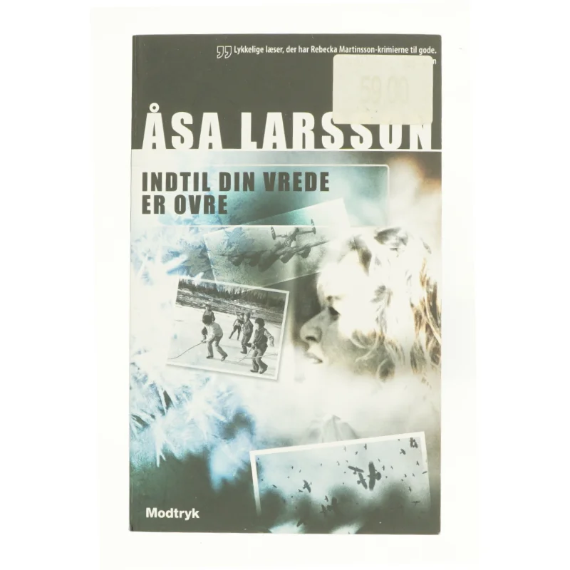 Indtil din vrede er ovre af Åsa Larsson 