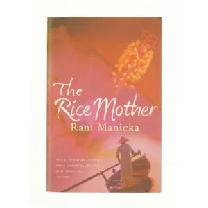 The Rice Mother af Manicka, Rani (Bog)