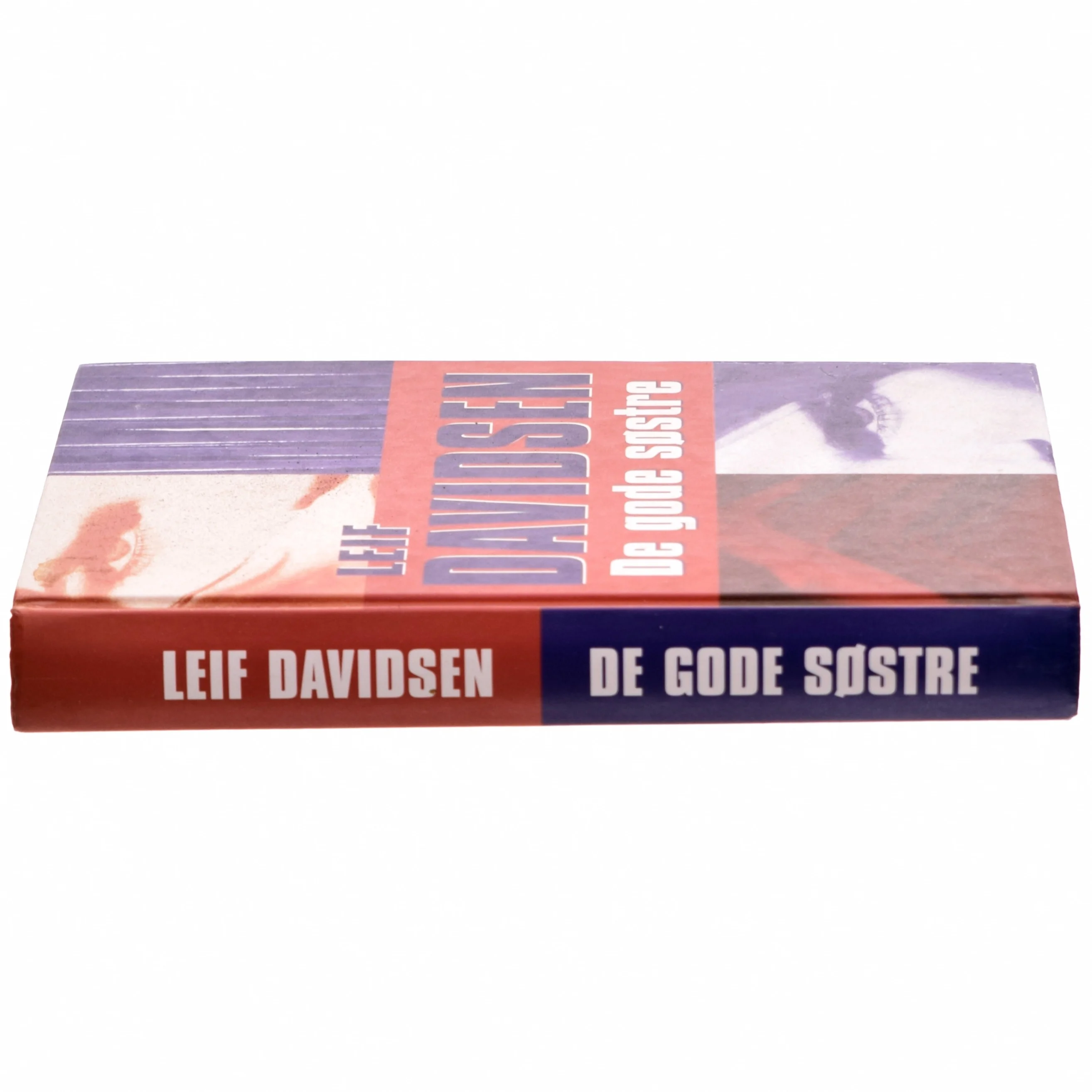 De gode søstre : roman af Leif Davidsen (Bog)