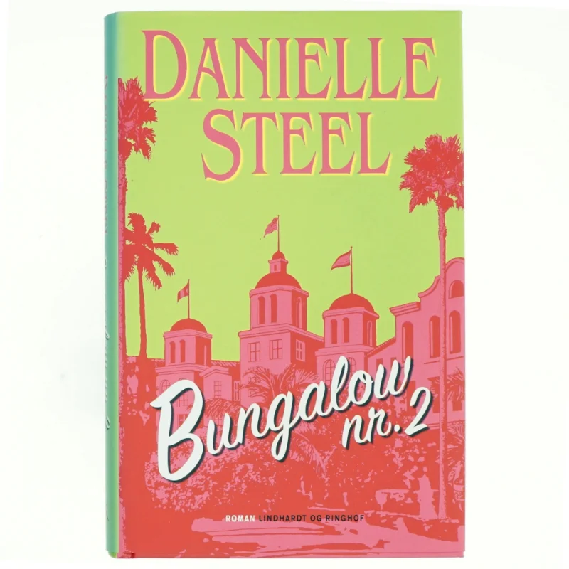 Bungalow nr. 2 af Danielle Steel (Bog)