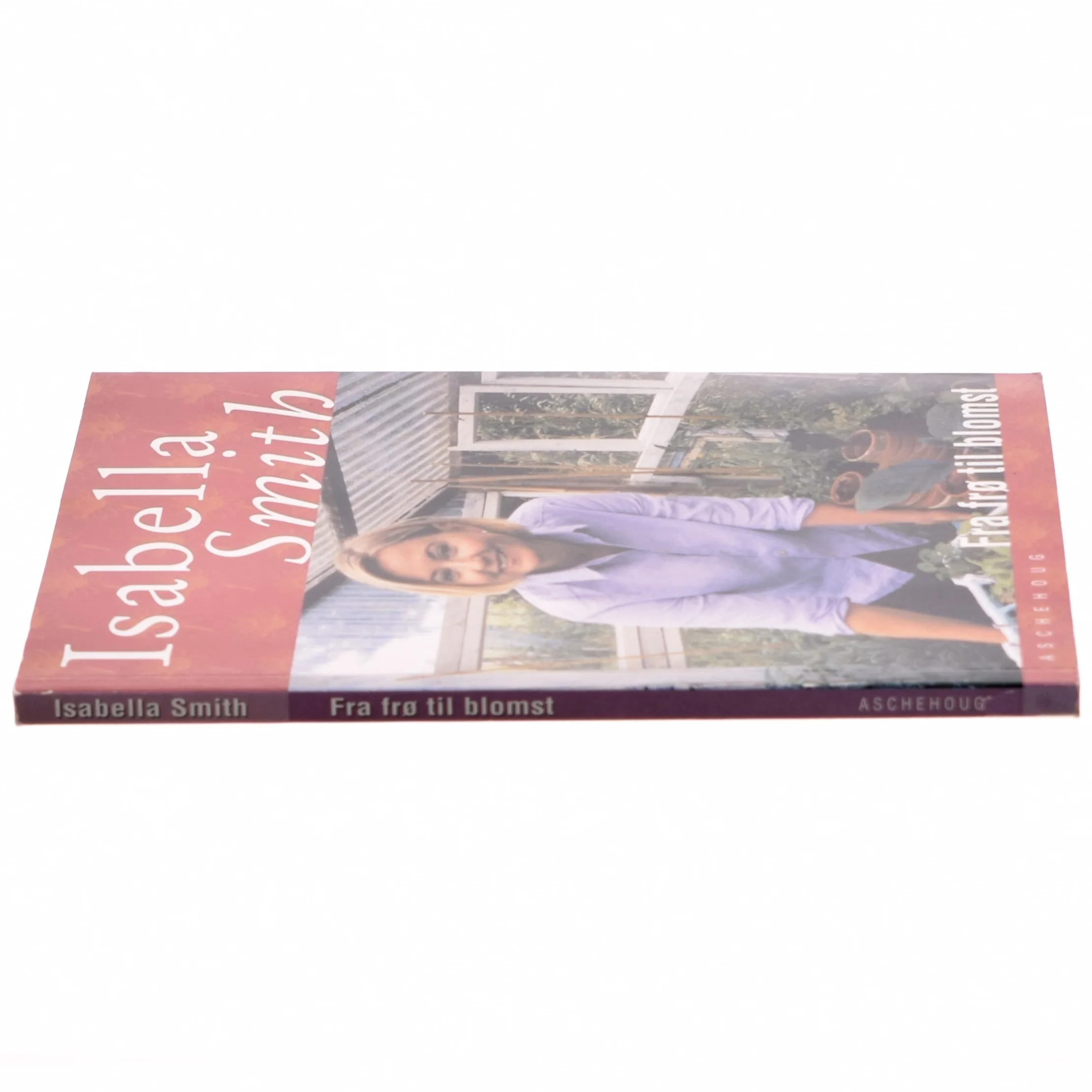 Fra frø til blomst af Isabella Smith (Bog)