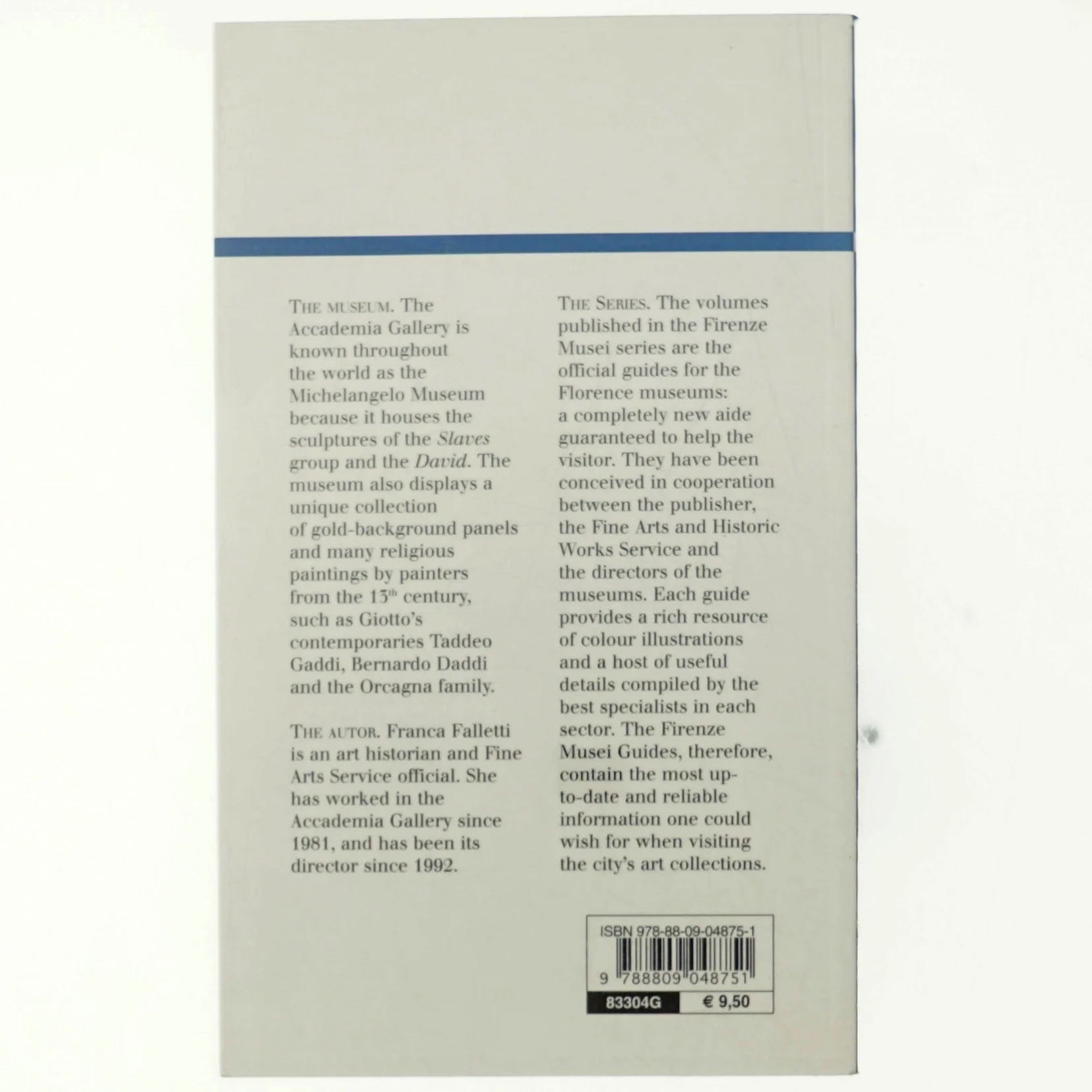 Accademia Gallery. The Official Guide af Franca Falletti (Bog)